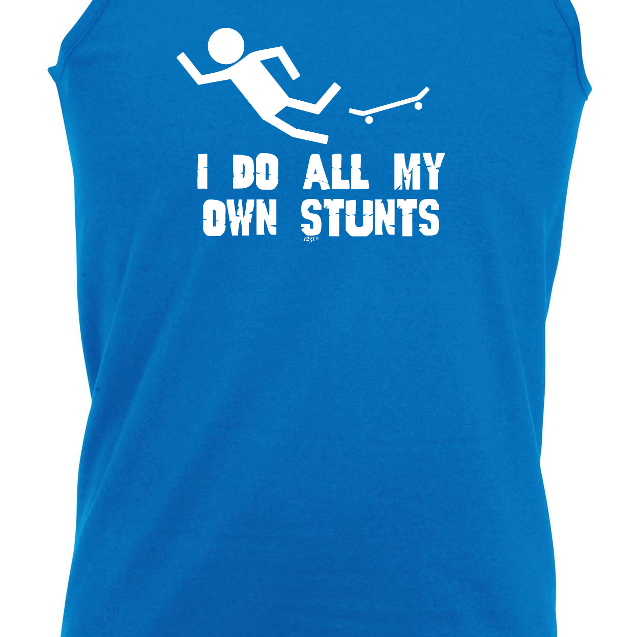 Skateboard Do All My Own Stunts - Funny Vest Singlet Unisex Tank Top