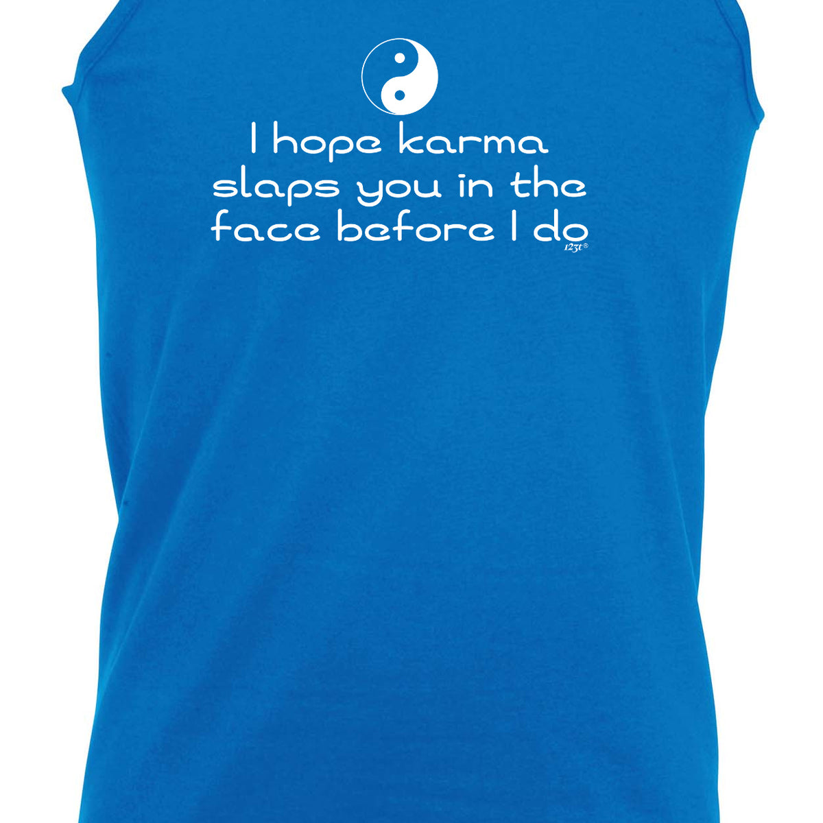 Hope Karma Slaps You In The Face Before Do - Funny Vest Singlet Unisex Tank Top