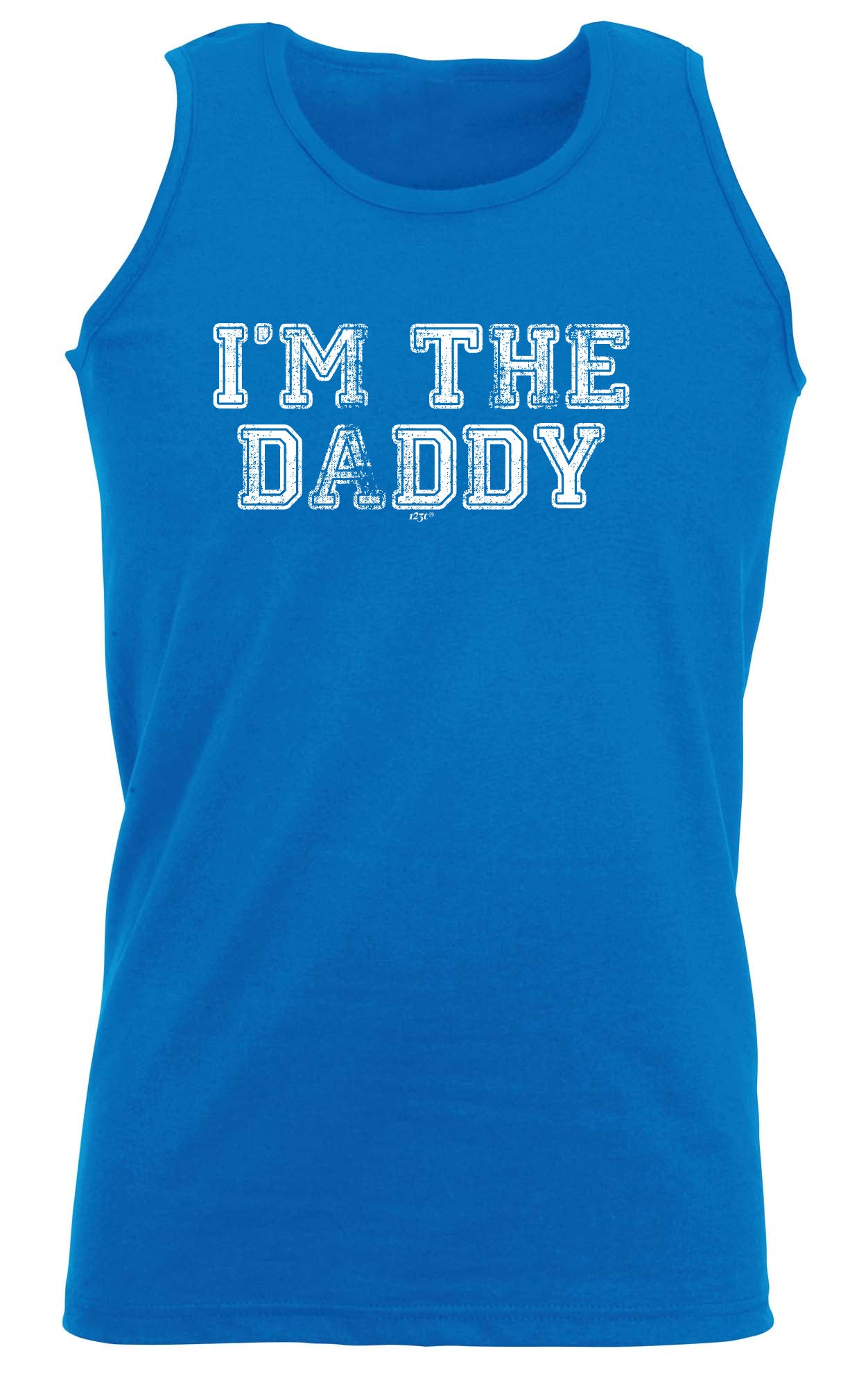 Im The Daddy - Funny Vest Singlet Unisex Tank Top