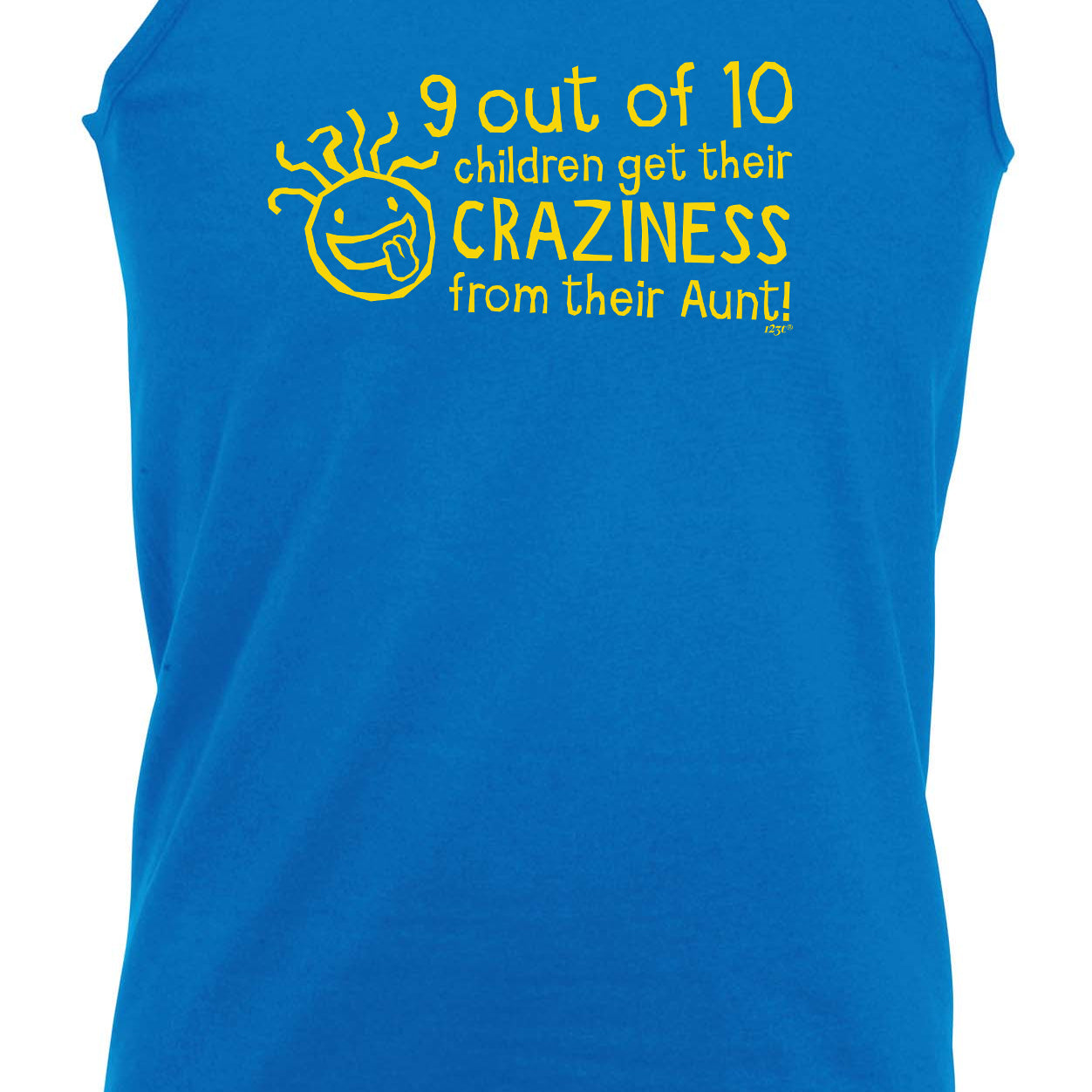 Aunt 9 Out Of 10 Children Craziness - Funny Vest Singlet Unisex Tank Top