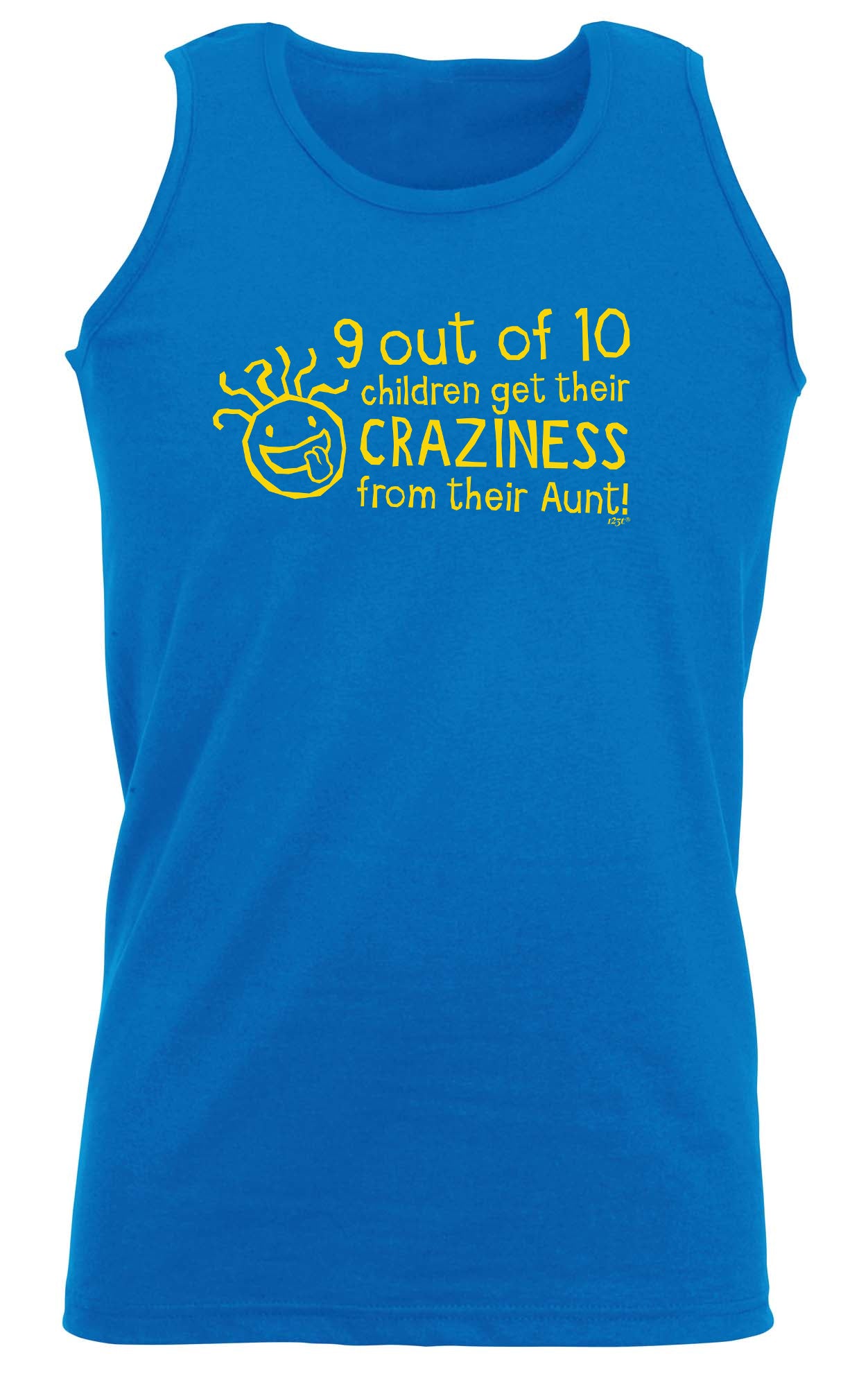 Aunt 9 Out Of 10 Children Craziness - Funny Vest Singlet Unisex Tank Top