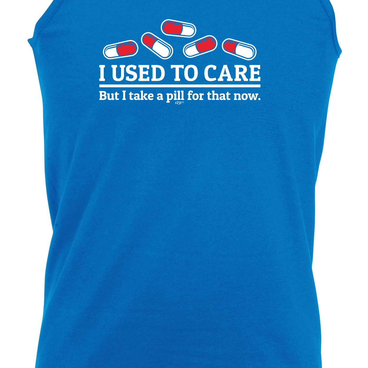 Take A Pill For That Now - Funny Vest Singlet Unisex Tank Top