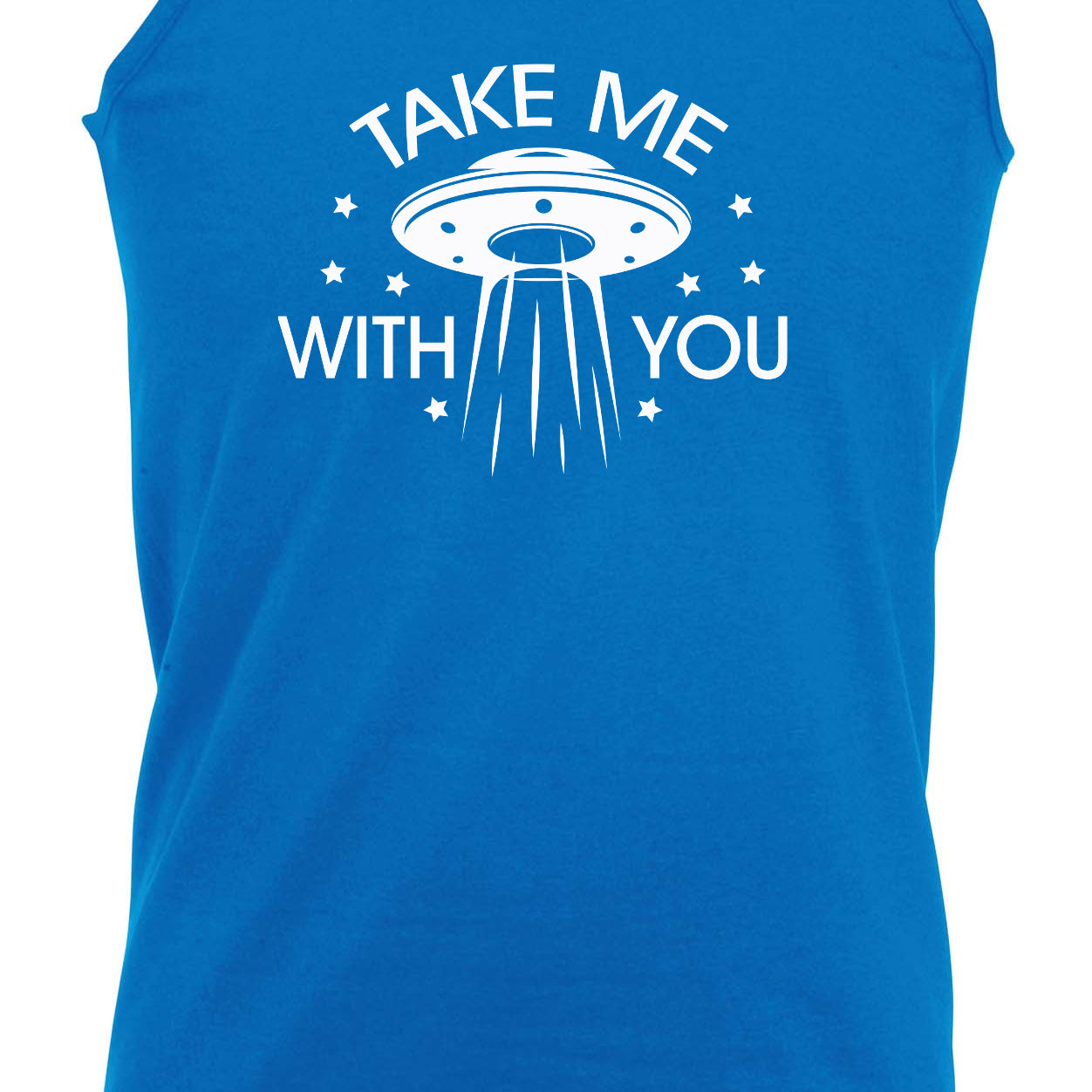 Take Me With You Ufo White - Funny Vest Singlet Unisex Tank Top