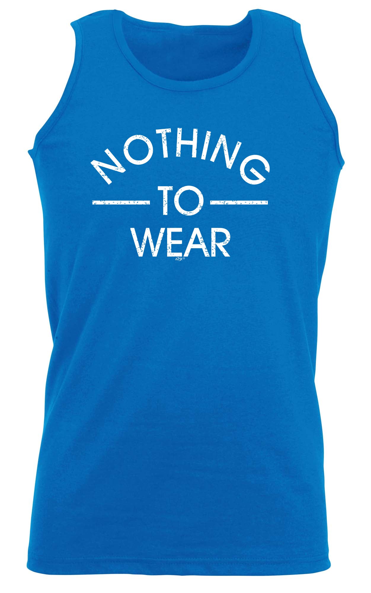 Nothing To Wear - Funny Vest Singlet Unisex Tank Top