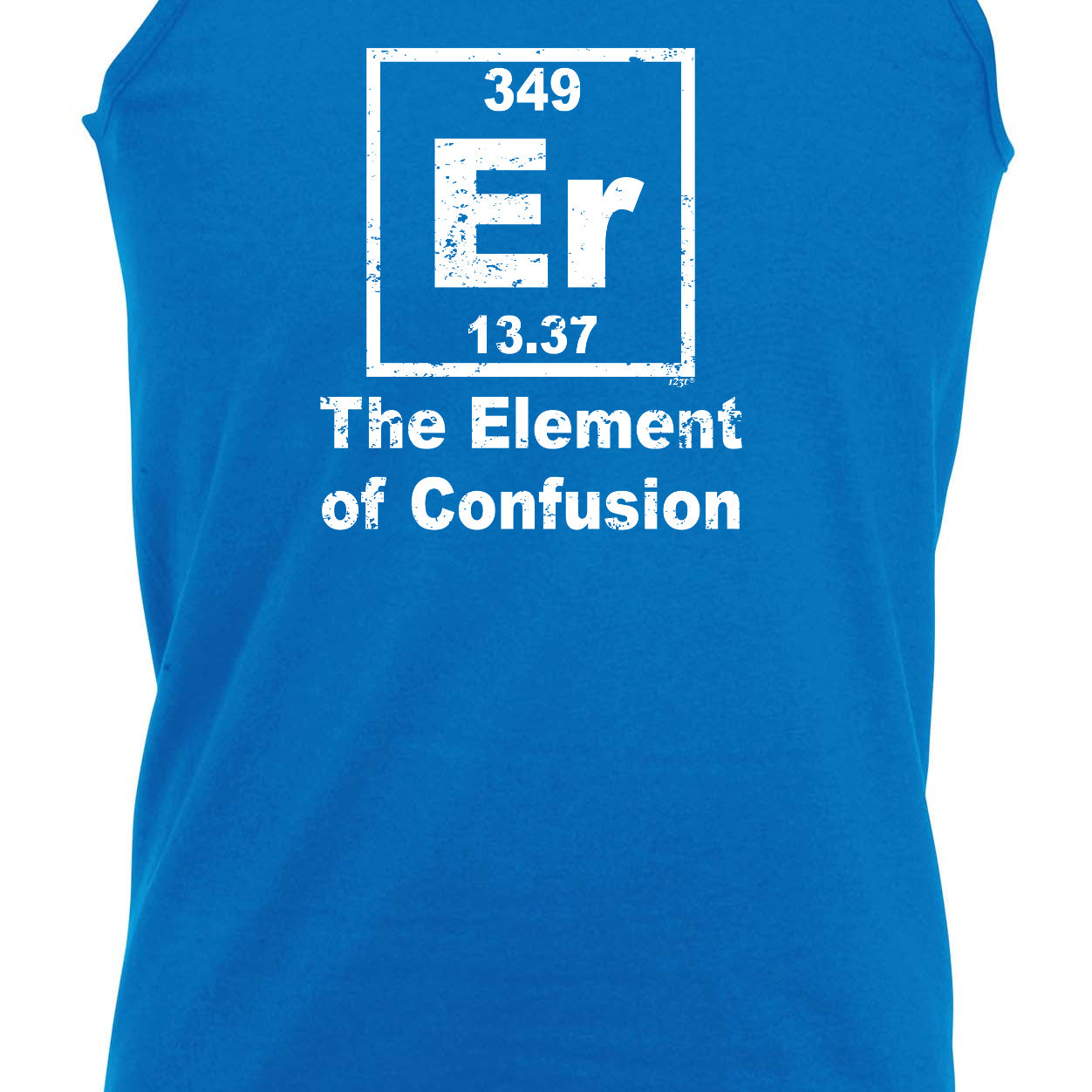 The Element Of Confusion - Funny Vest Singlet Unisex Tank Top