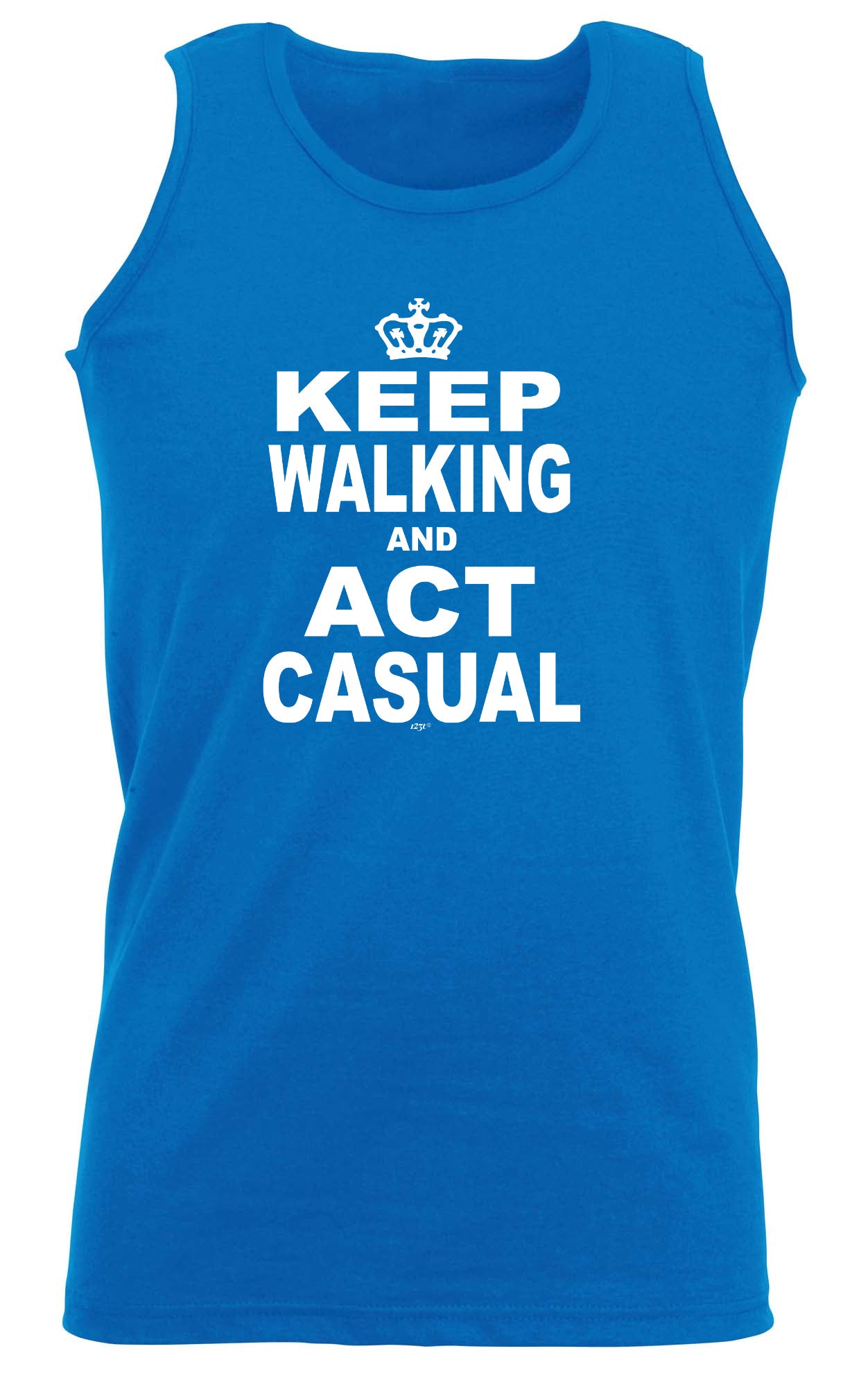 Keep Walking And Act Casual - Funny Vest Singlet Unisex Tank Top