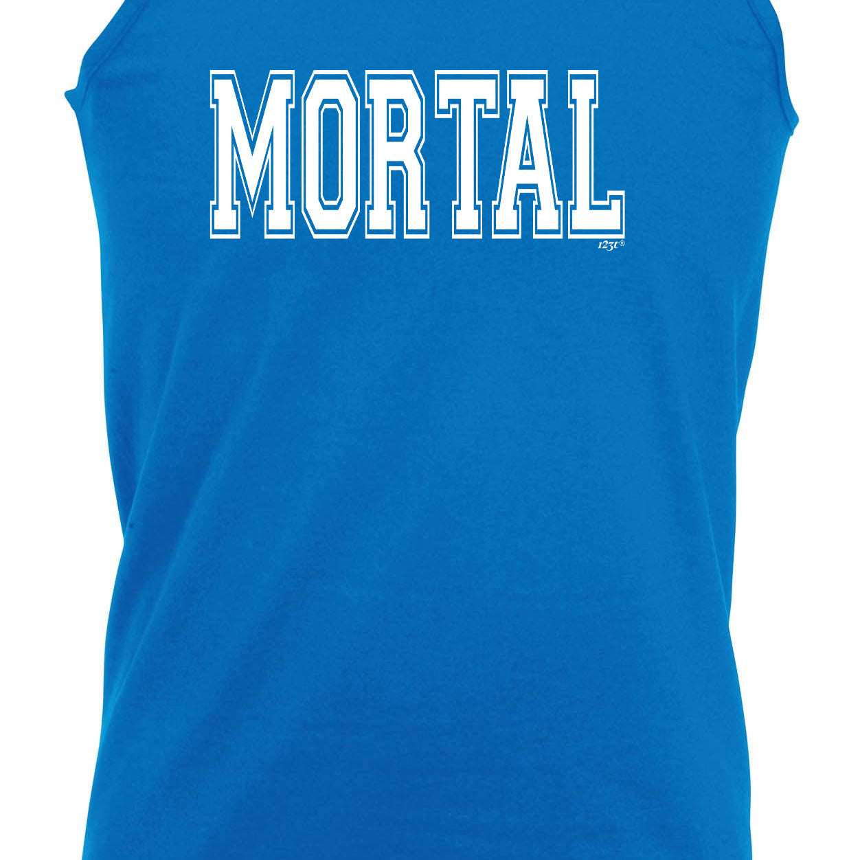 Mortal - Funny Vest Singlet Unisex Tank Top