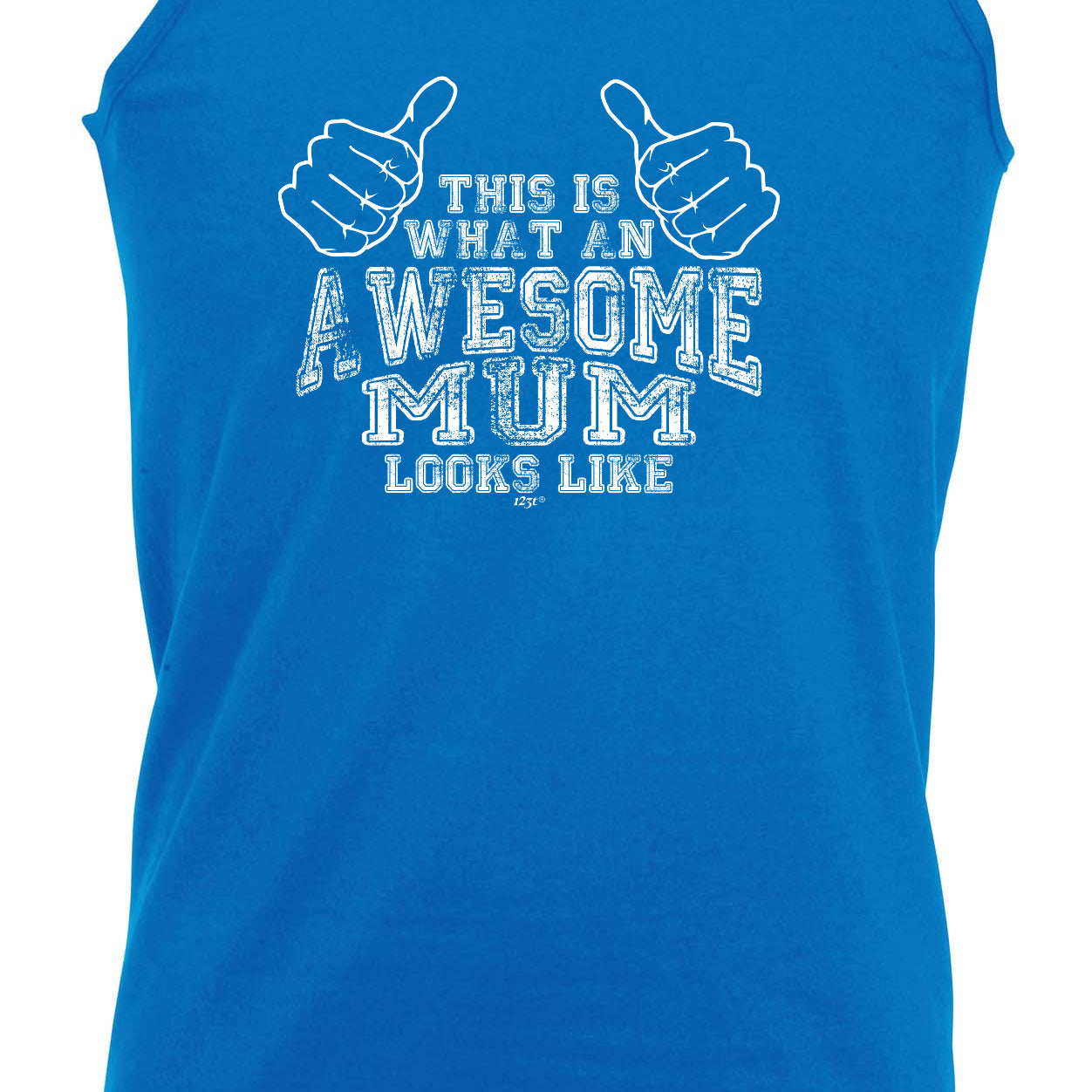 This Is What Awesome Mum - Funny Vest Singlet Unisex Tank Top