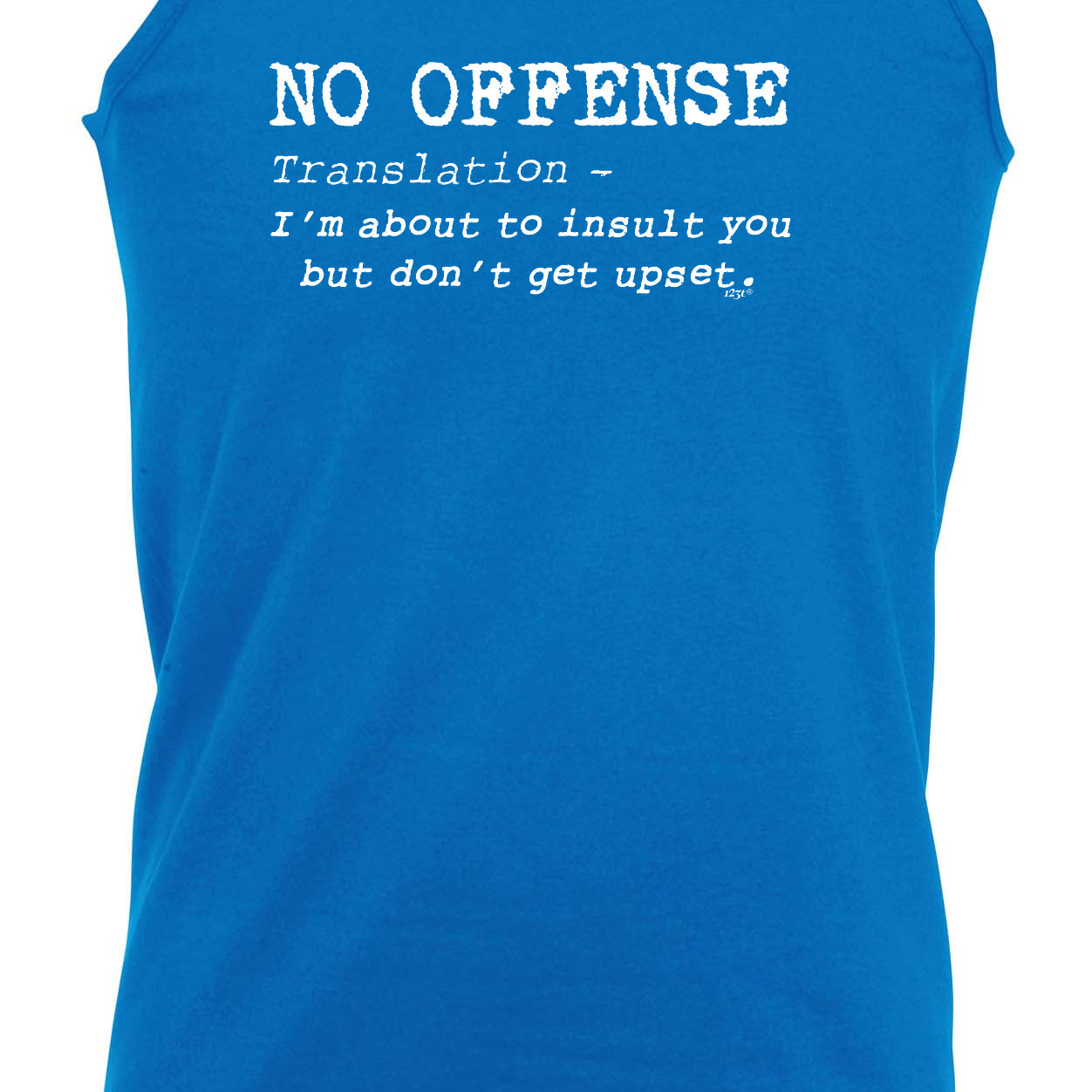 No Offence Translation - Funny Vest Singlet Unisex Tank Top