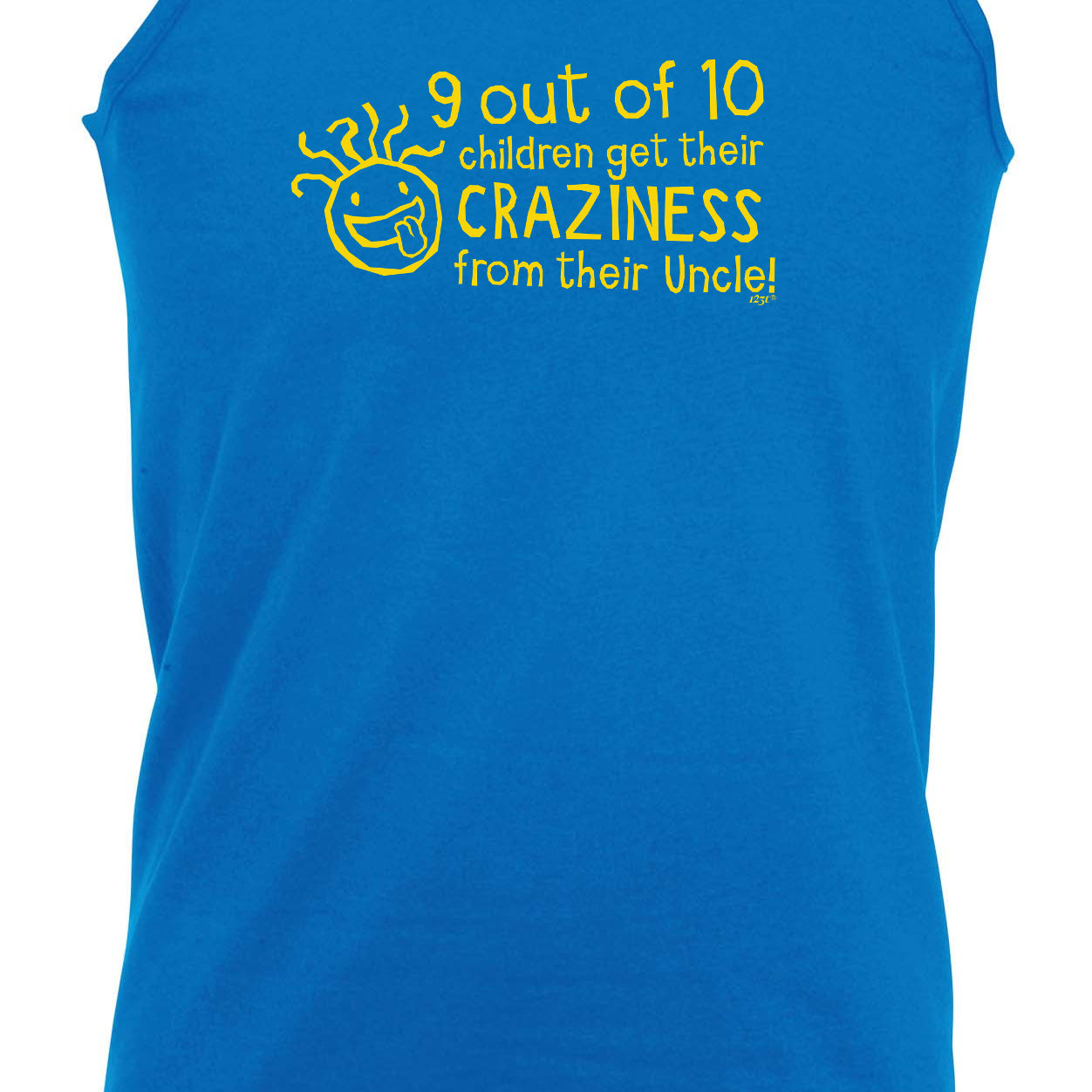 Uncle 9 Out Of 10 Children Craziness From - Funny Vest Singlet Unisex Tank Top