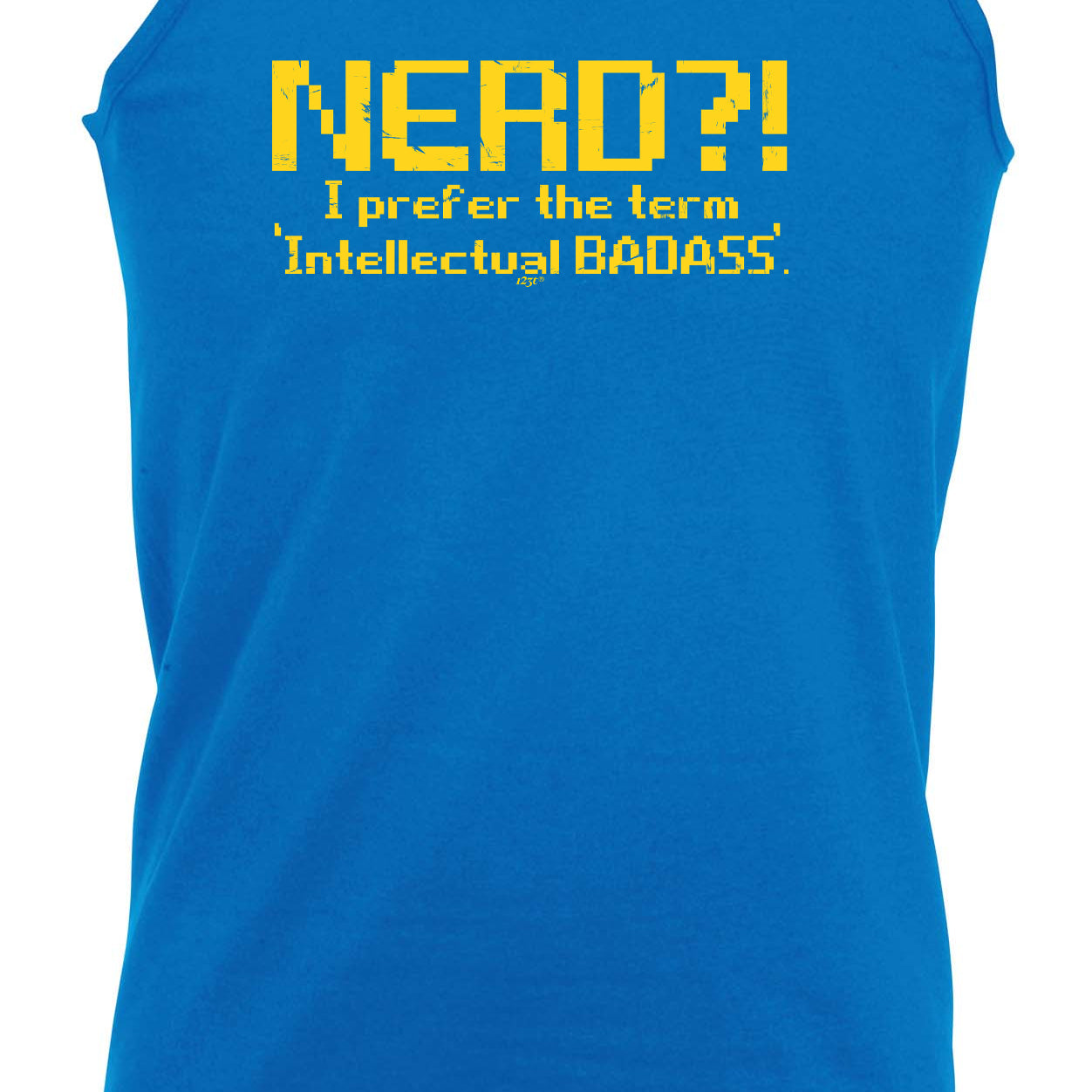 Nerd Prefer Intellectual Badass - Funny Vest Singlet Unisex Tank Top