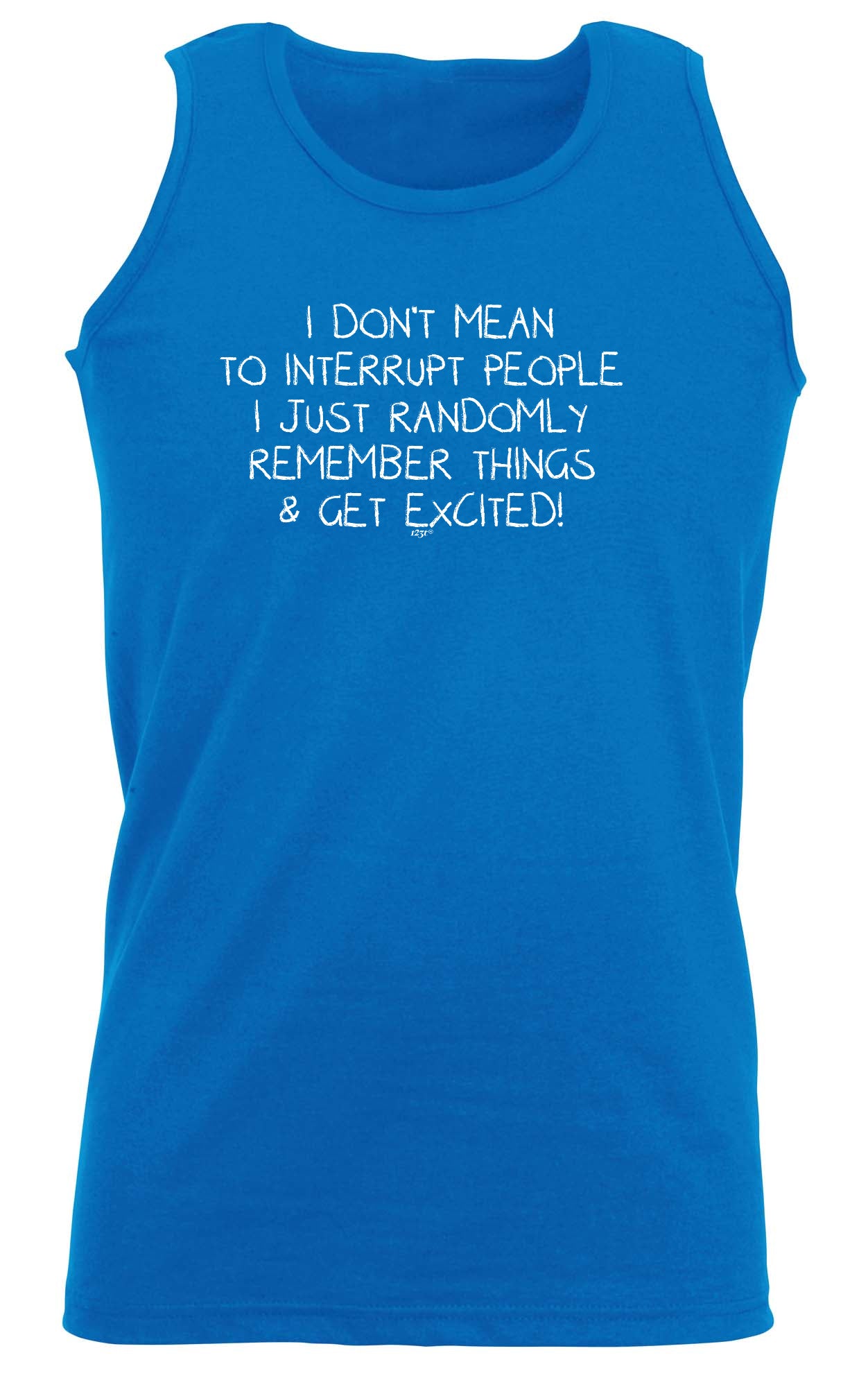 Dont Mean To Interrupt - Funny Vest Singlet Unisex Tank Top