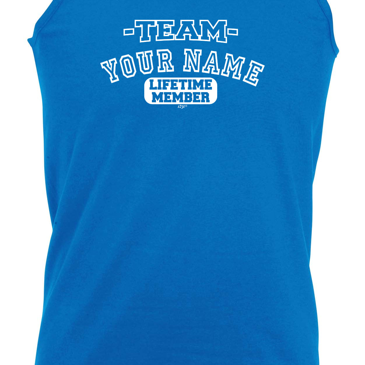 Your Name V2 Team Lifetime Member - Funny Vest Singlet Unisex Tank Top