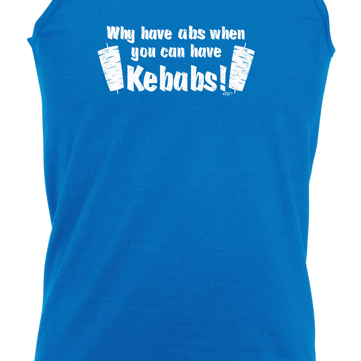 Why Have Abs When You Can Have Kebabs - Funny Vest Singlet Unisex Tank Top