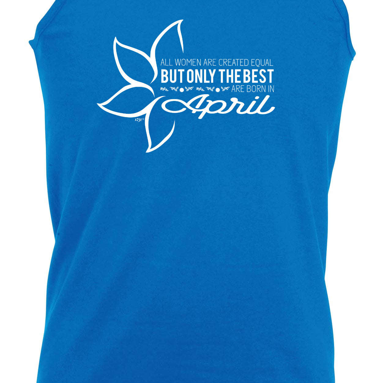 April Birthday All Women Are Created Equal - Funny Vest Singlet Unisex Tank Top
