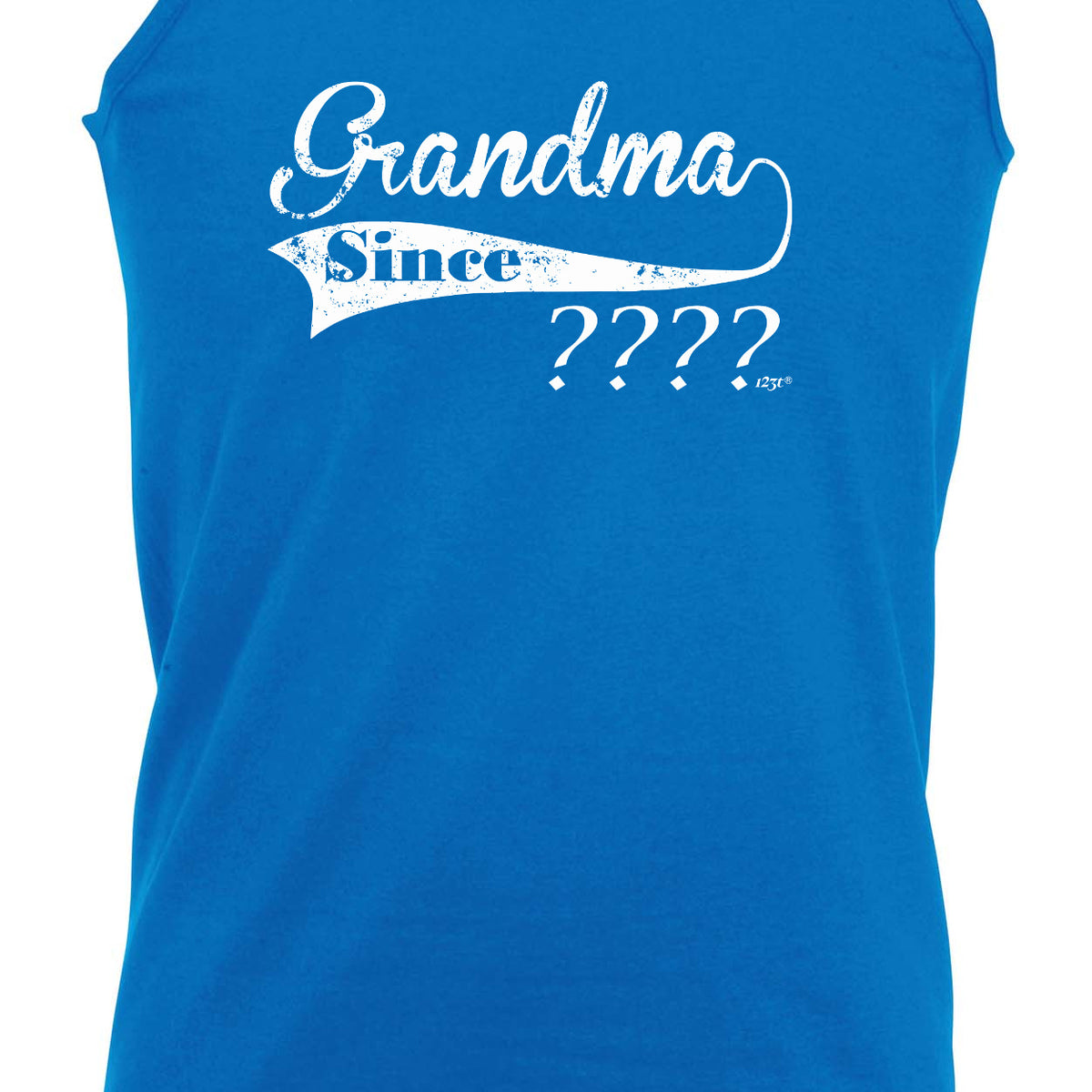 Grandma Since Your Date - Funny Vest Singlet Unisex Tank Top