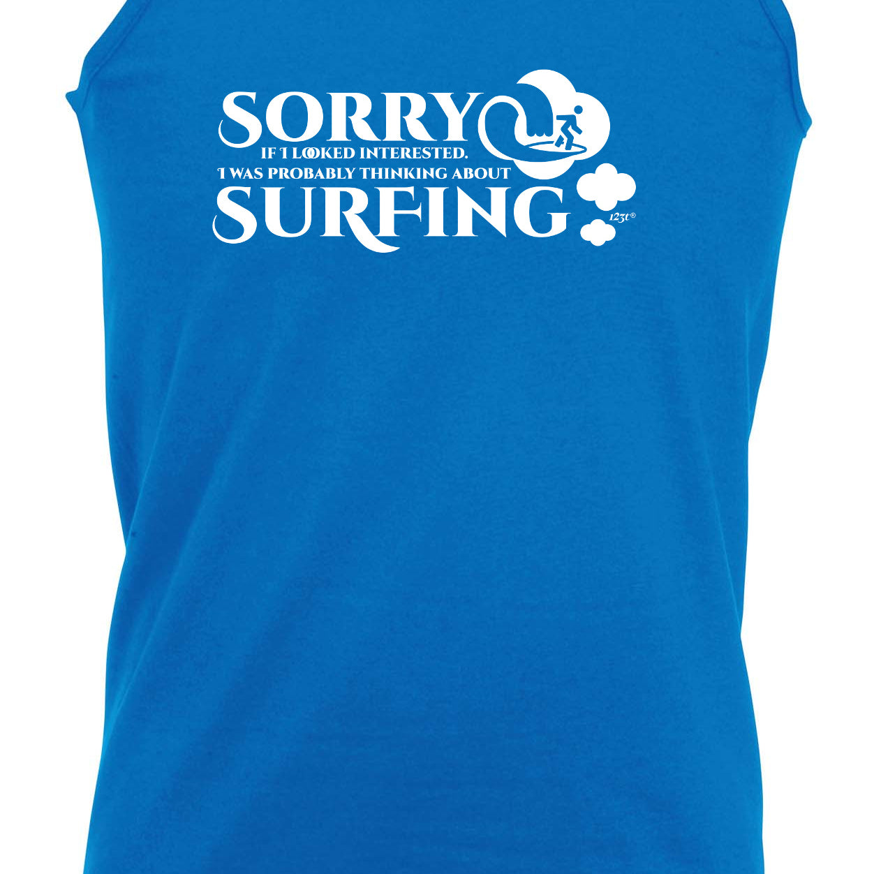 Looked Interested Thinking About Surfing - Funny Vest Singlet Unisex Tank Top