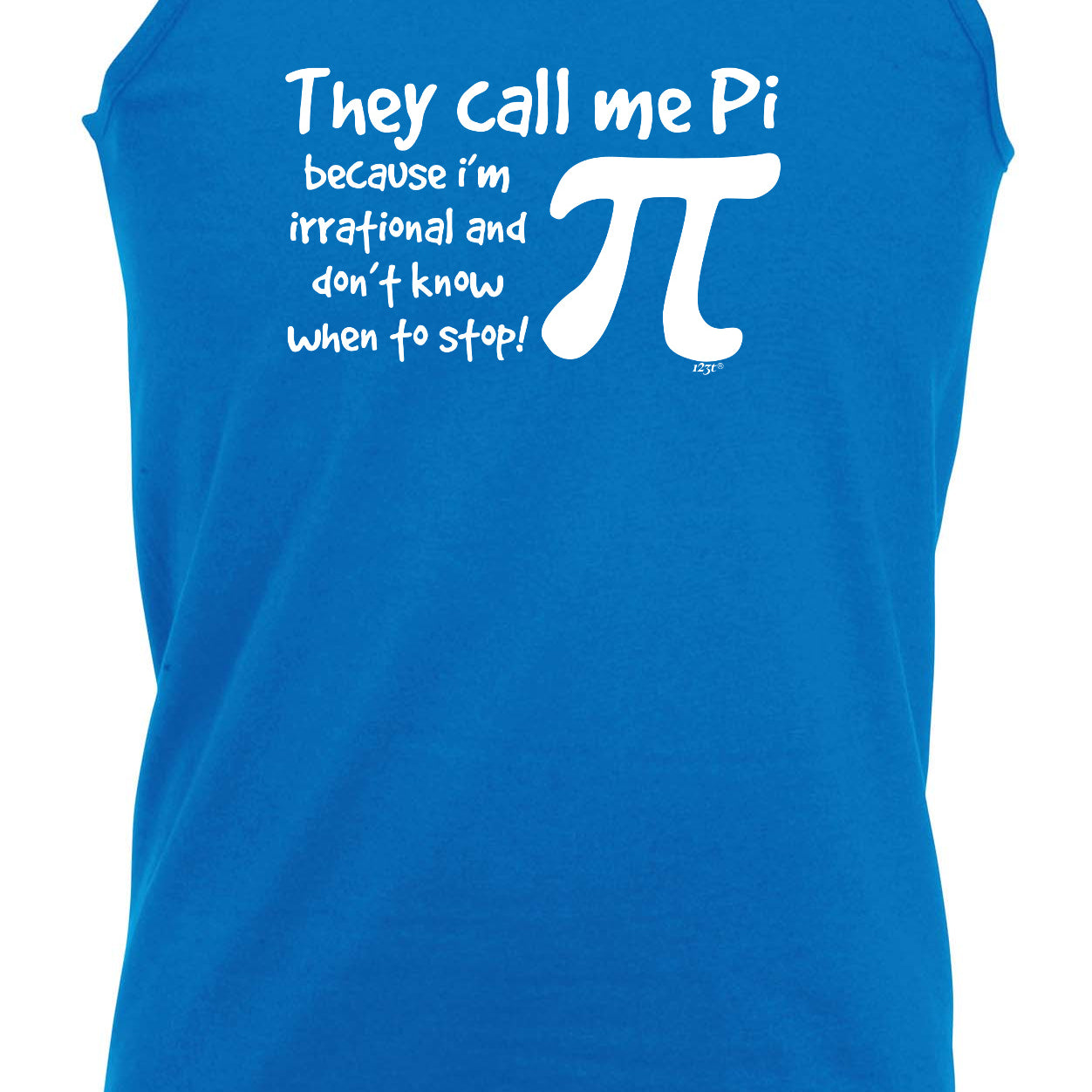 They Call Me P Because Im Irrational - Funny Vest Singlet Unisex Tank Top