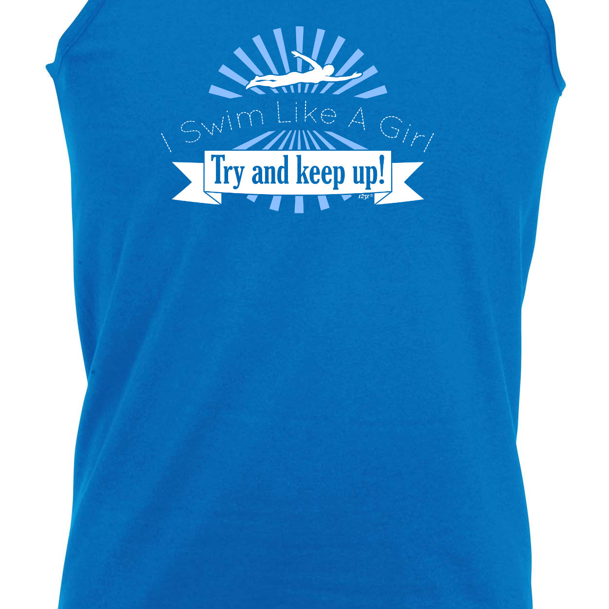 Swim Like A Girl Try And Keep Up - Funny Vest Singlet Unisex Tank Top