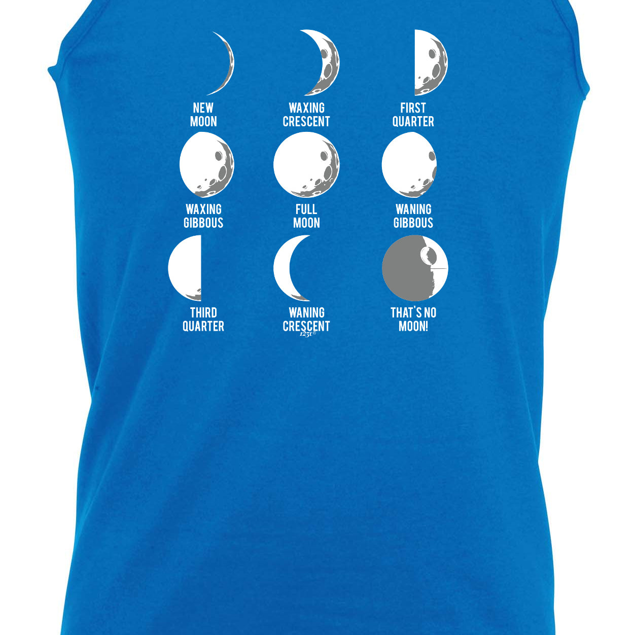 Moon Phases Thats No Moon - Funny Vest Singlet Unisex Tank Top