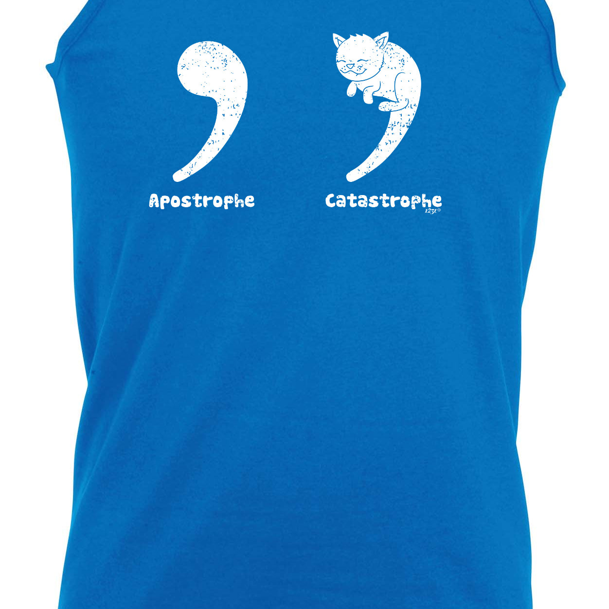 Apostrophe Catastrophe - Funny Vest Singlet Unisex Tank Top