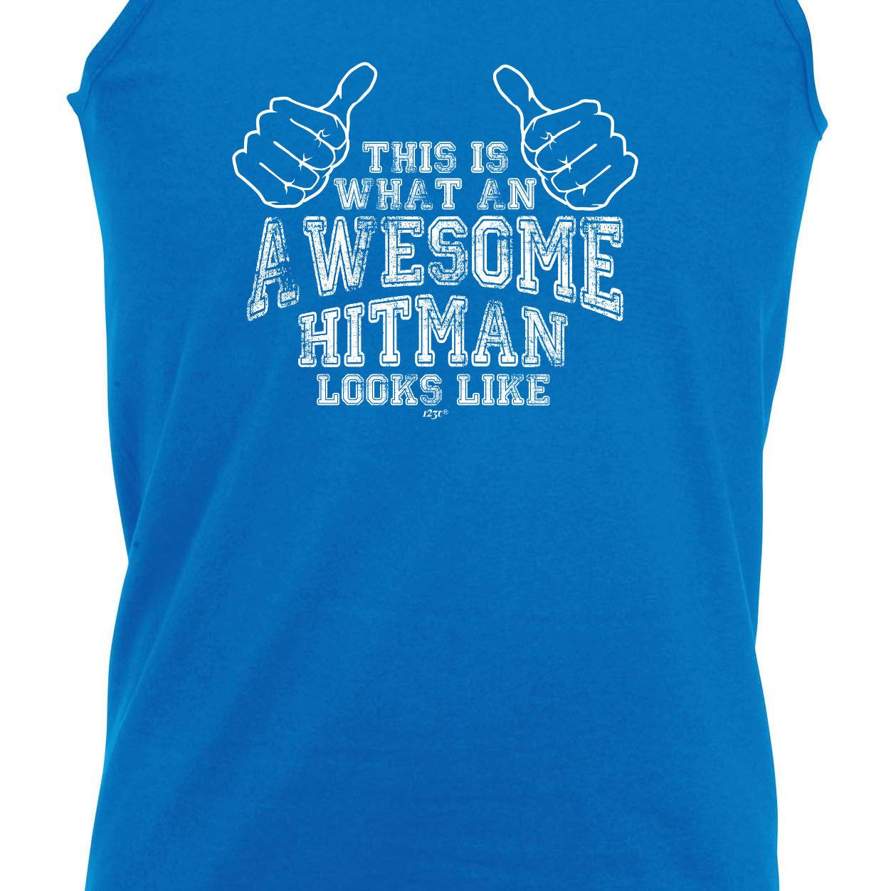 This Is What Awesome Hitman - Funny Vest Singlet Unisex Tank Top