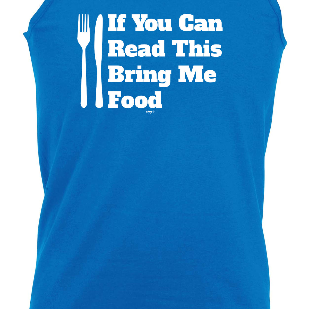 If You Can Read This Bring Me Food - Funny Vest Singlet Unisex Tank Top
