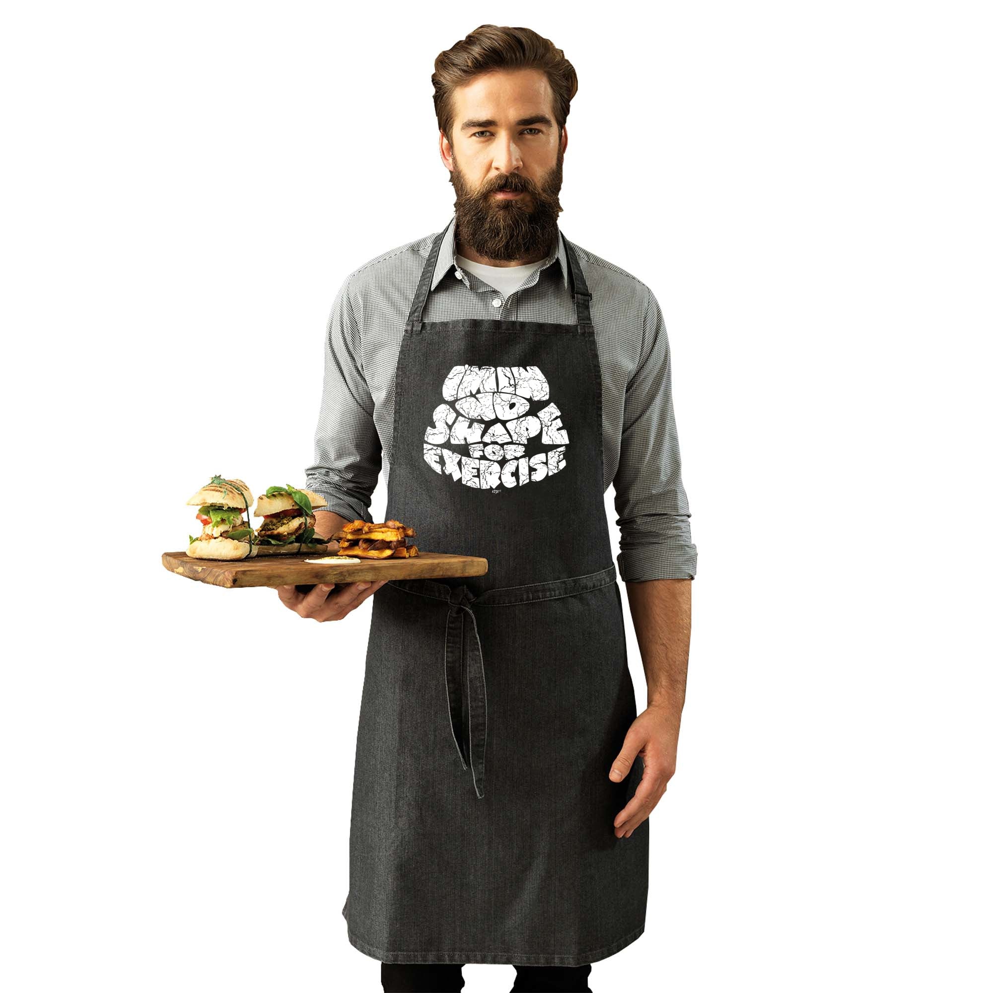 Im In No Shape For Exercise - Funny Kitchen Apron