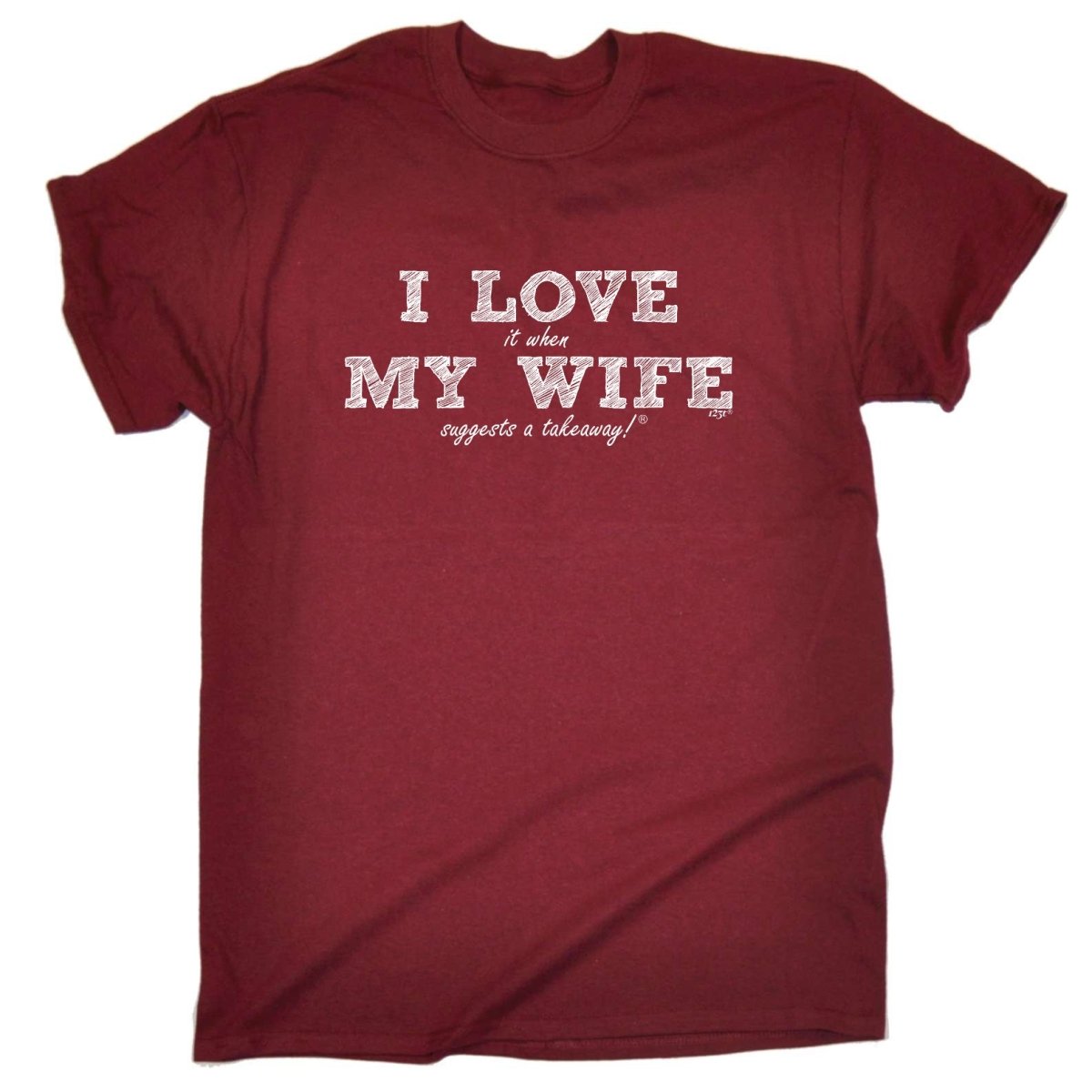 123T I Love It When My Wife Suggests A Takeaway - Mens Funny Novelty T-Shirt TShirt / T Shirt - 123t Australia | Funny T-Shirts Mugs Novelty Gifts