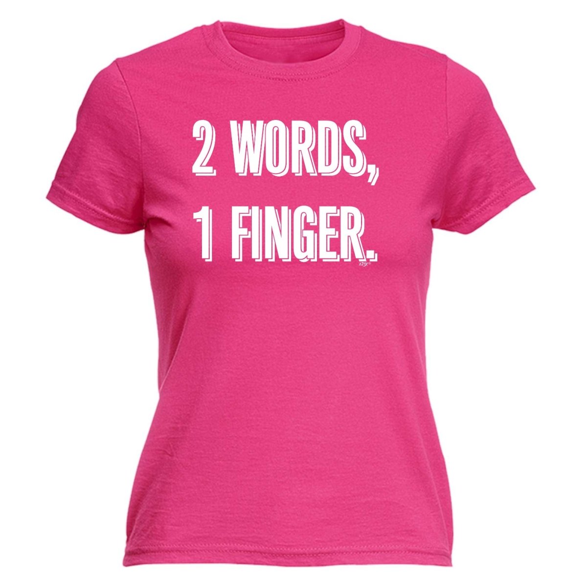 2 Words 1 Finger - Funny Novelty Womens T-Shirt T Shirt Tshirt - 123t Australia | Funny T-Shirts Mugs Novelty Gifts