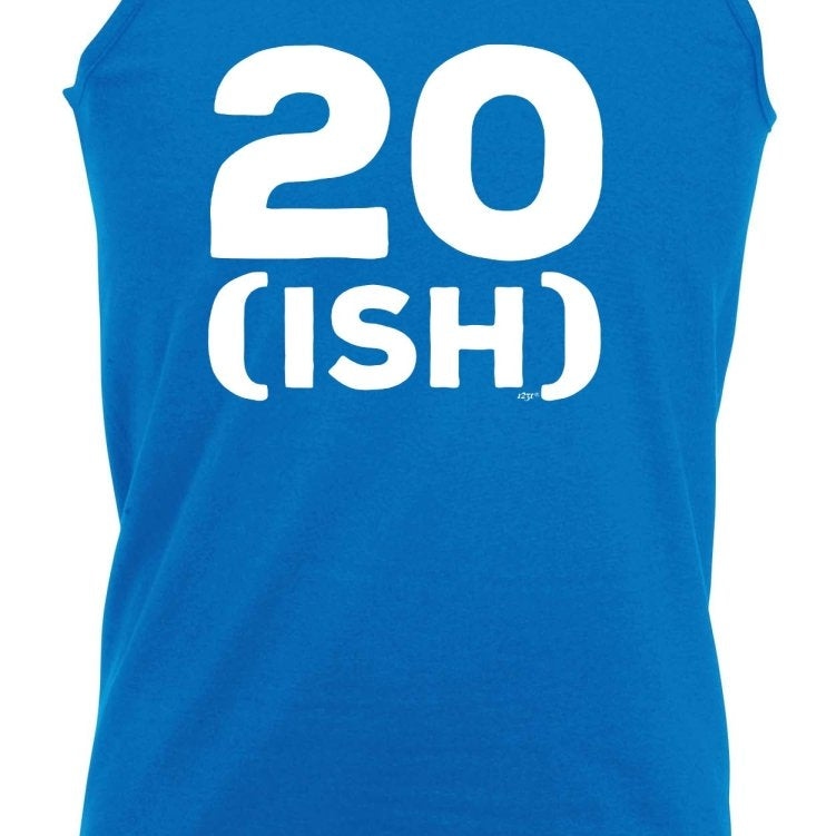 20 Ish Birthday Age - Funny Novelty Vest Singlet Unisex Tank Top - 123t Australia | Funny T-Shirts Mugs Novelty Gifts