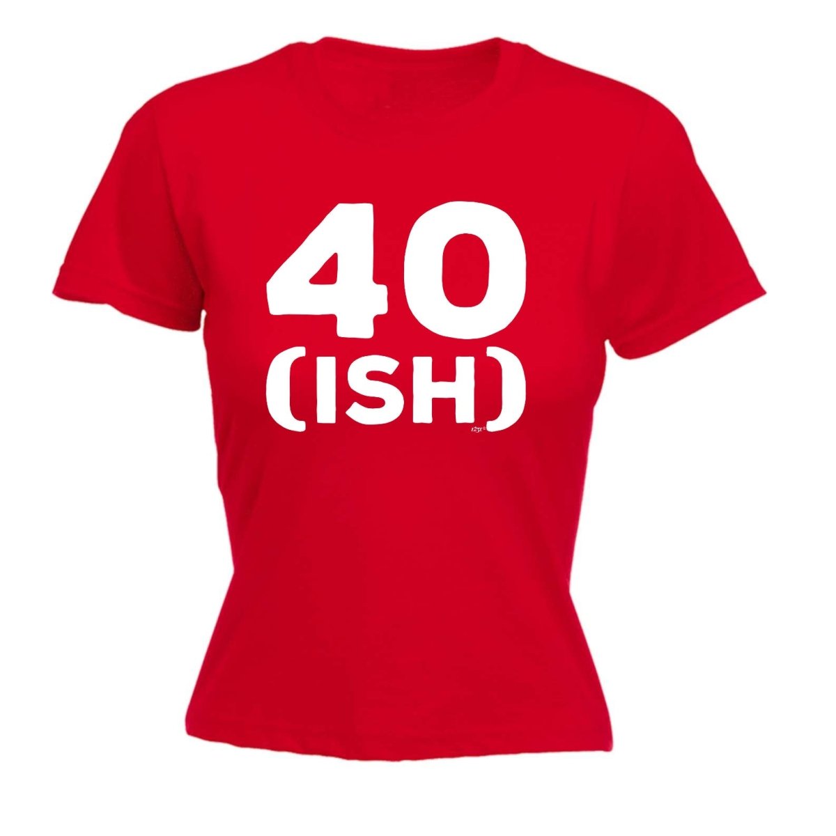 40 Ish Birthday Age - Funny Novelty Womens T-Shirt T Shirt Tshirt - 123t Australia | Funny T-Shirts Mugs Novelty Gifts