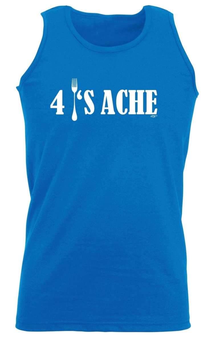 4S Ache - Funny Novelty Vest Singlet Unisex Tank Top - 123t Australia | Funny T-Shirts Mugs Novelty Gifts