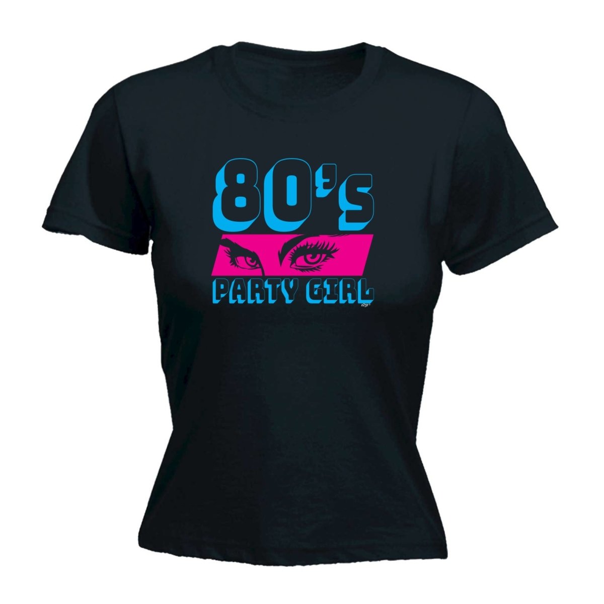 80S Party Girl Retro - Funny Novelty Womens T-Shirt T Shirt Tshirt - 123t Australia | Funny T-Shirts Mugs Novelty Gifts