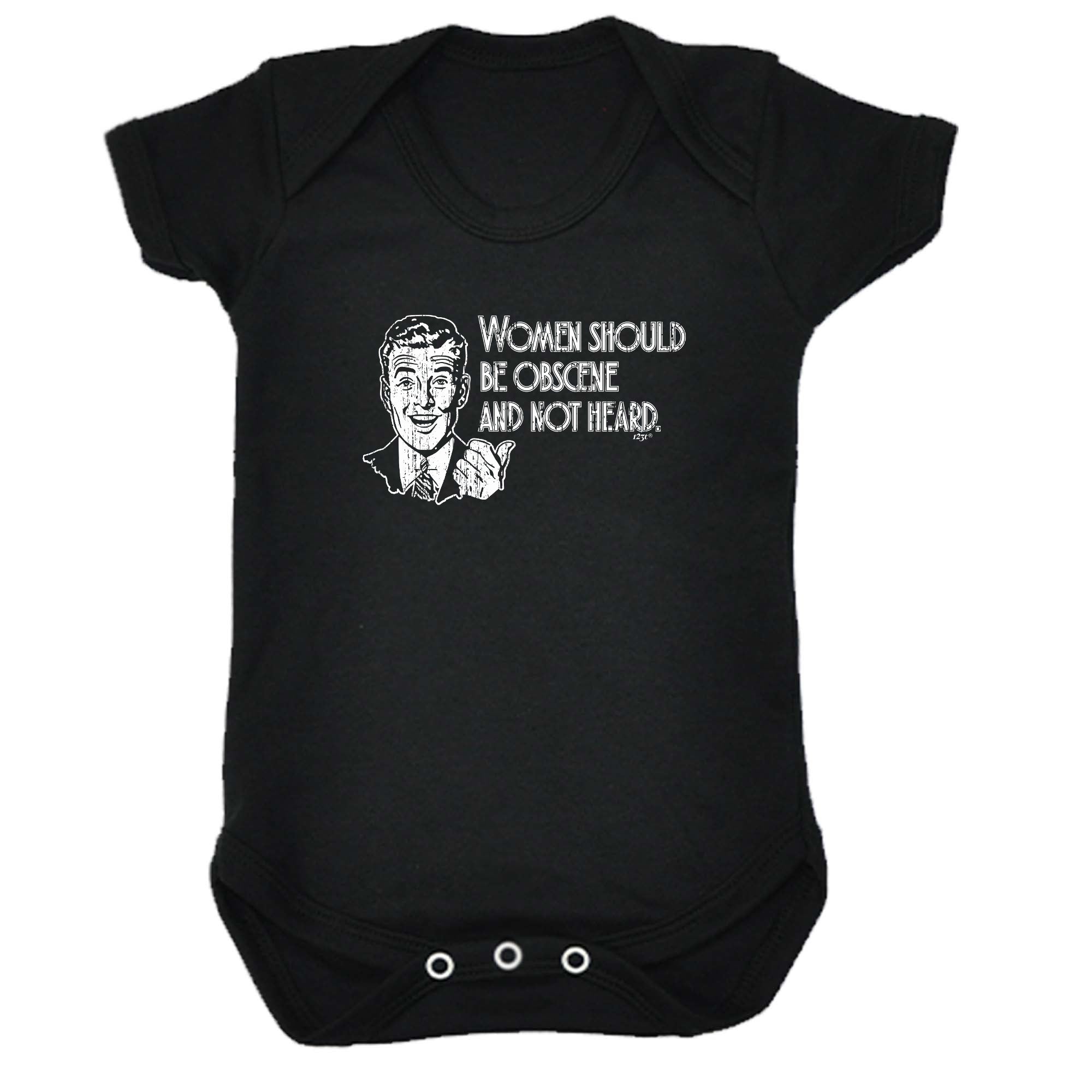Women Should Be Obscene And Not Heard - Funny Babygrow Baby