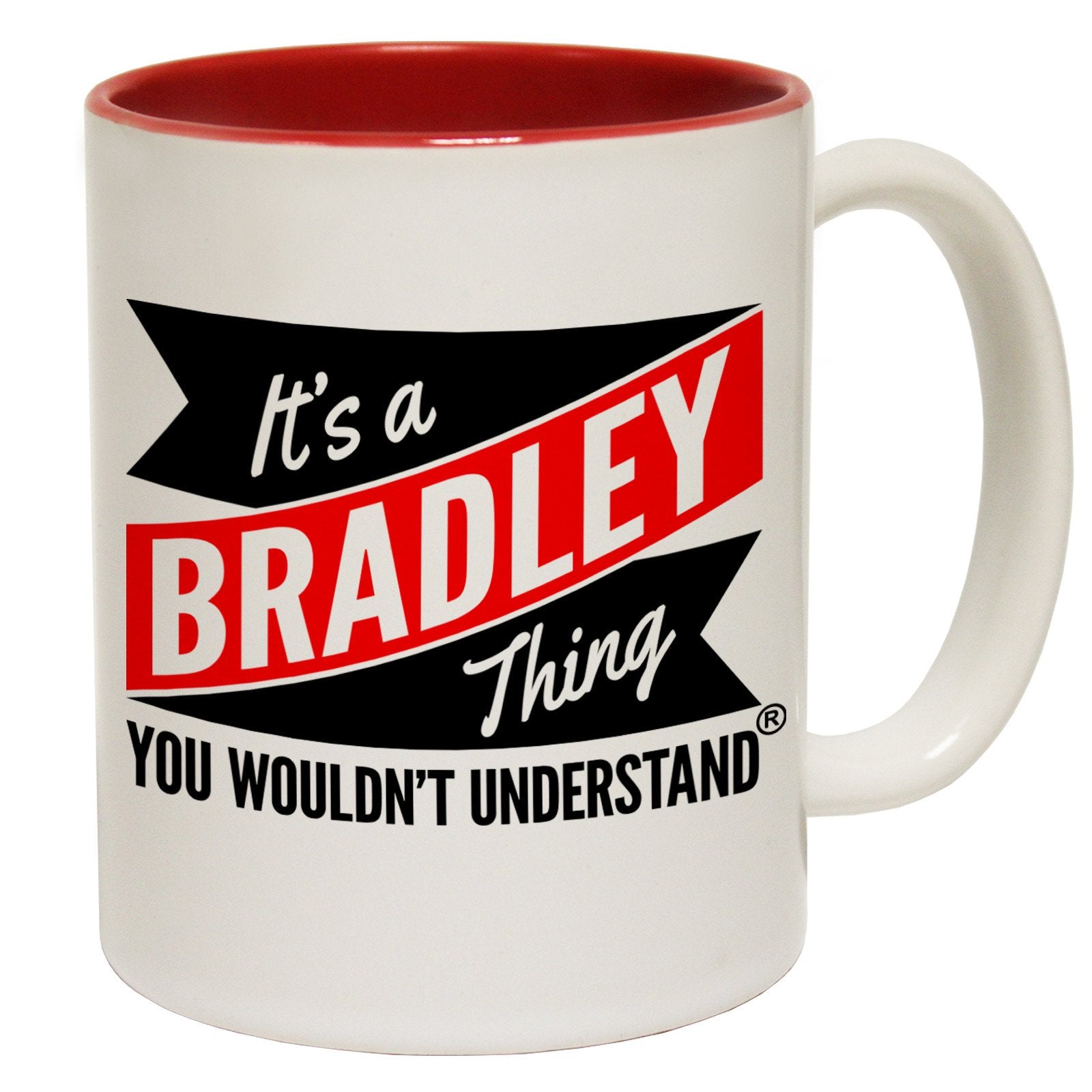 123t New It's A Bradley Thing You Wouldn't Understand Funny Mug, 123t Mugs
