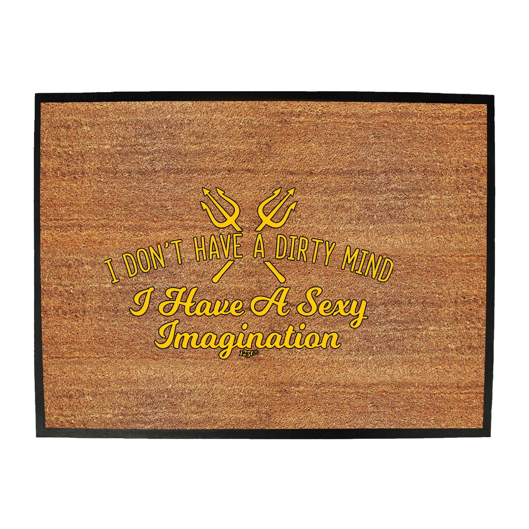 Don'T Have A Dirty Mind - Funny Novelty Doormat