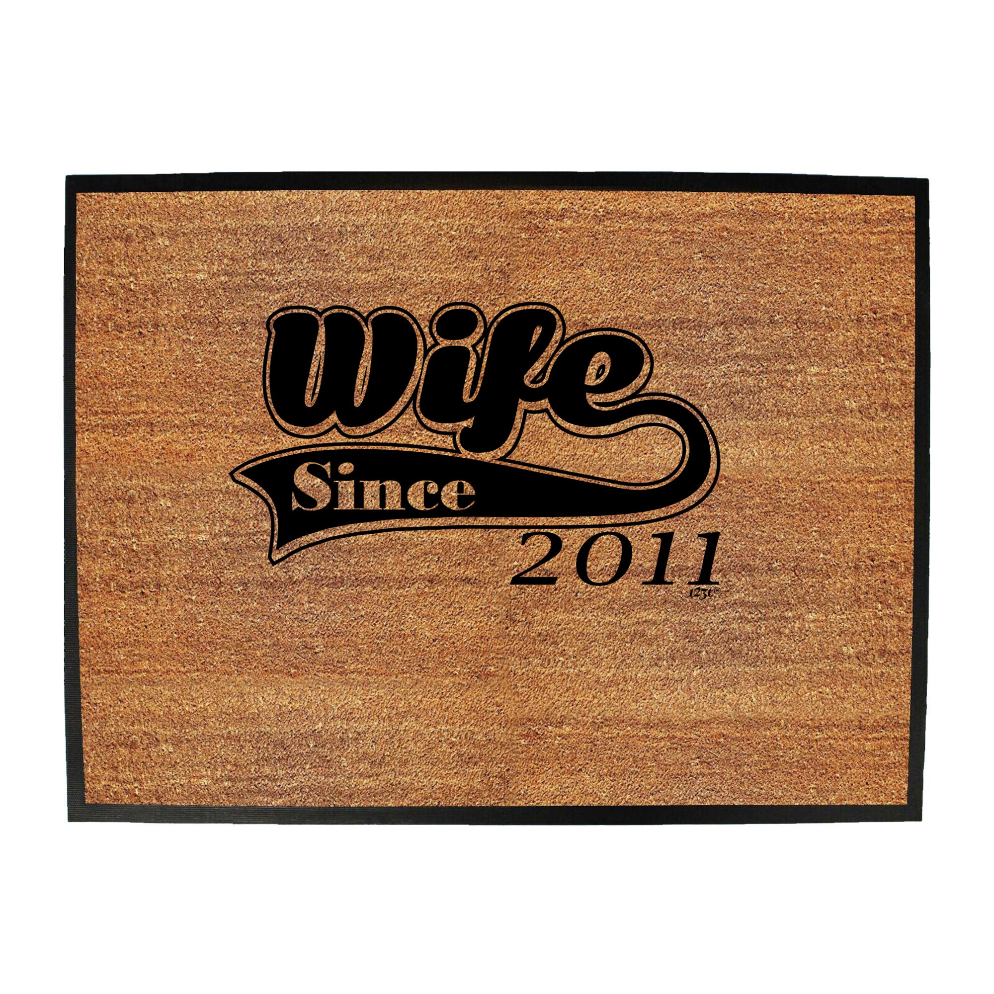 Wife Since 2011 - Funny Novelty Doormat