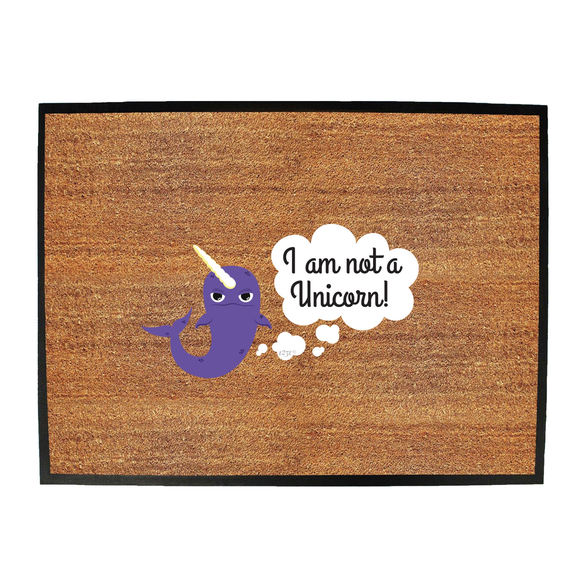 Not A Unicorn - Funny Novelty Doormat