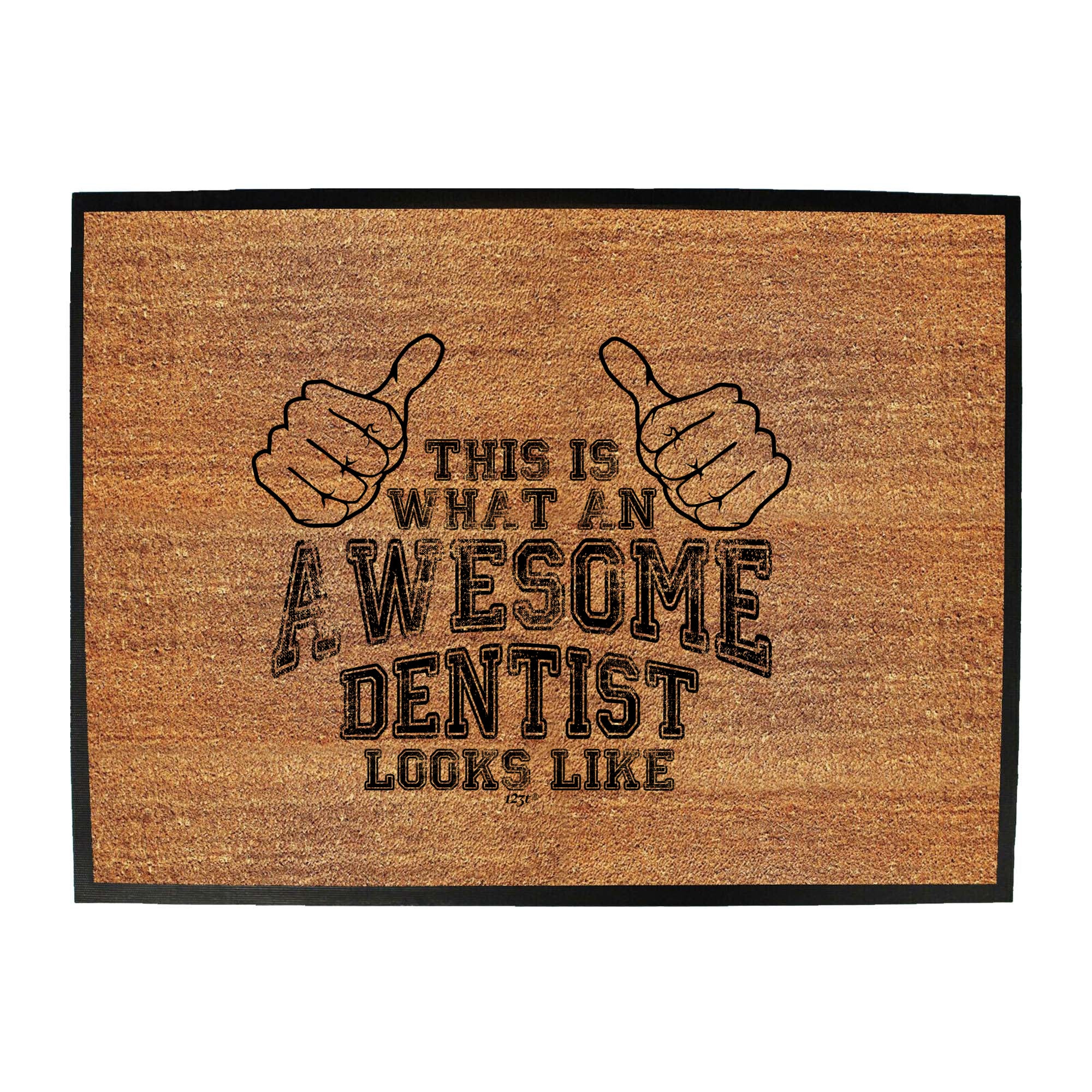 This Is What Awesome Dentist - Funny Novelty Doormat