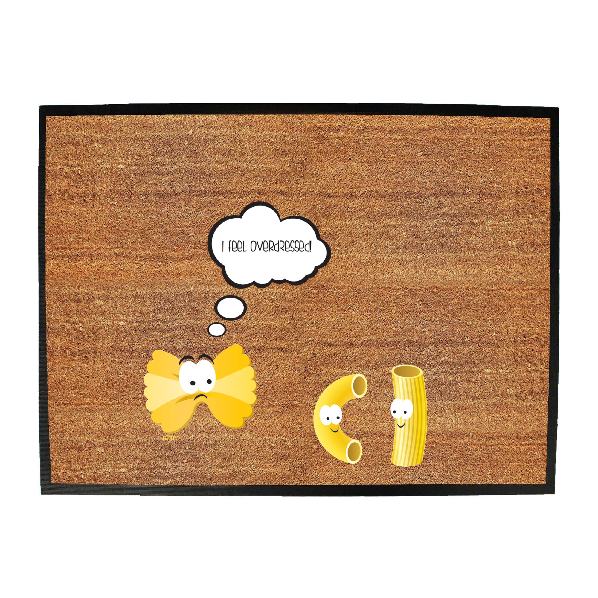 Feel Overdressed - Funny Novelty Doormat