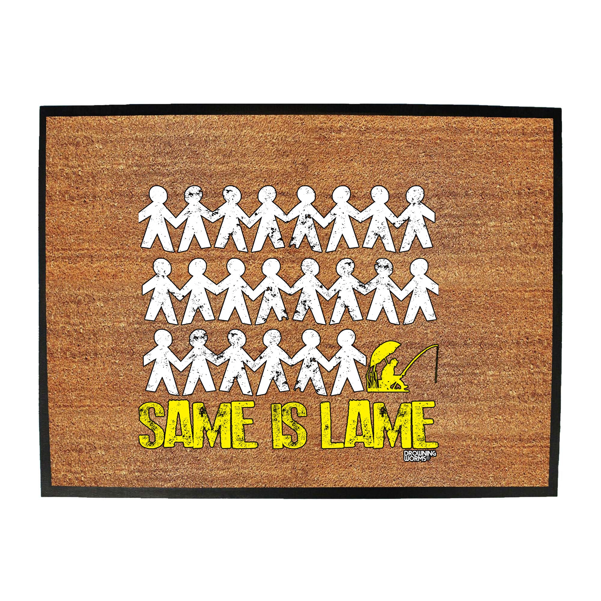 Dw Same Is Lame Fishing - Funny Novelty Doormat