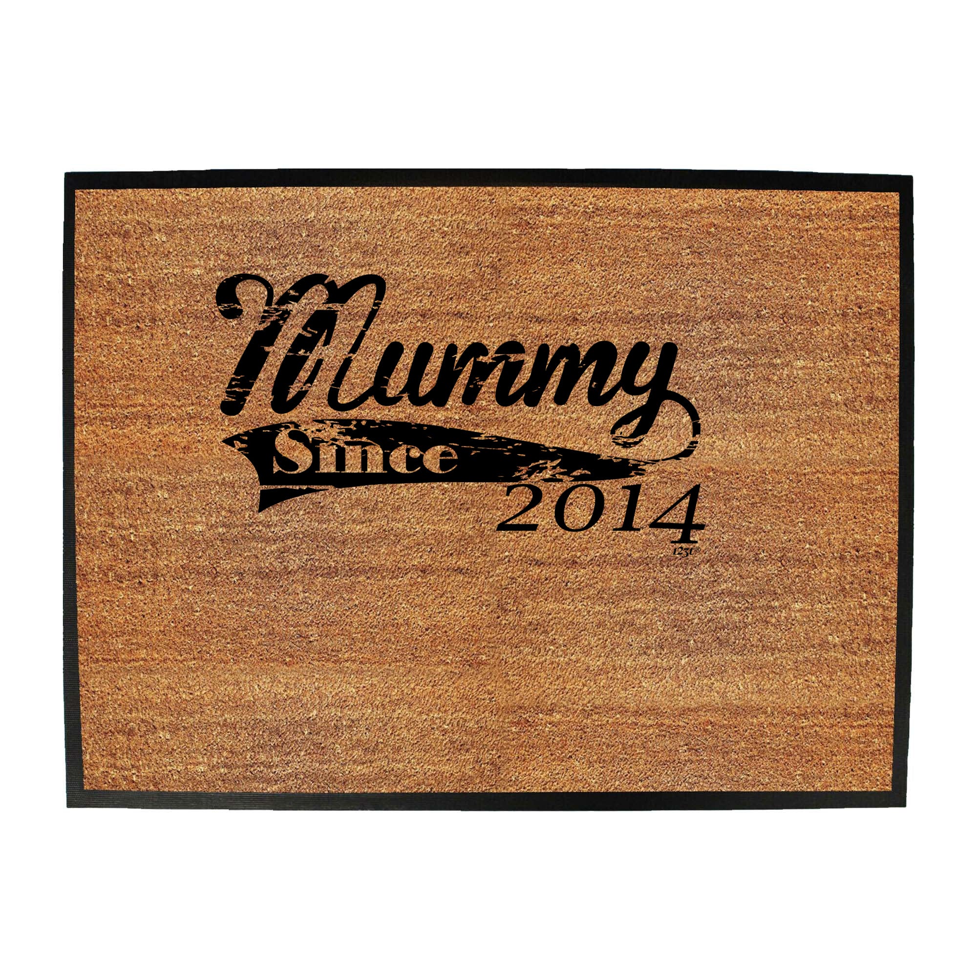 Mummy Since 2014 - Funny Novelty Doormat