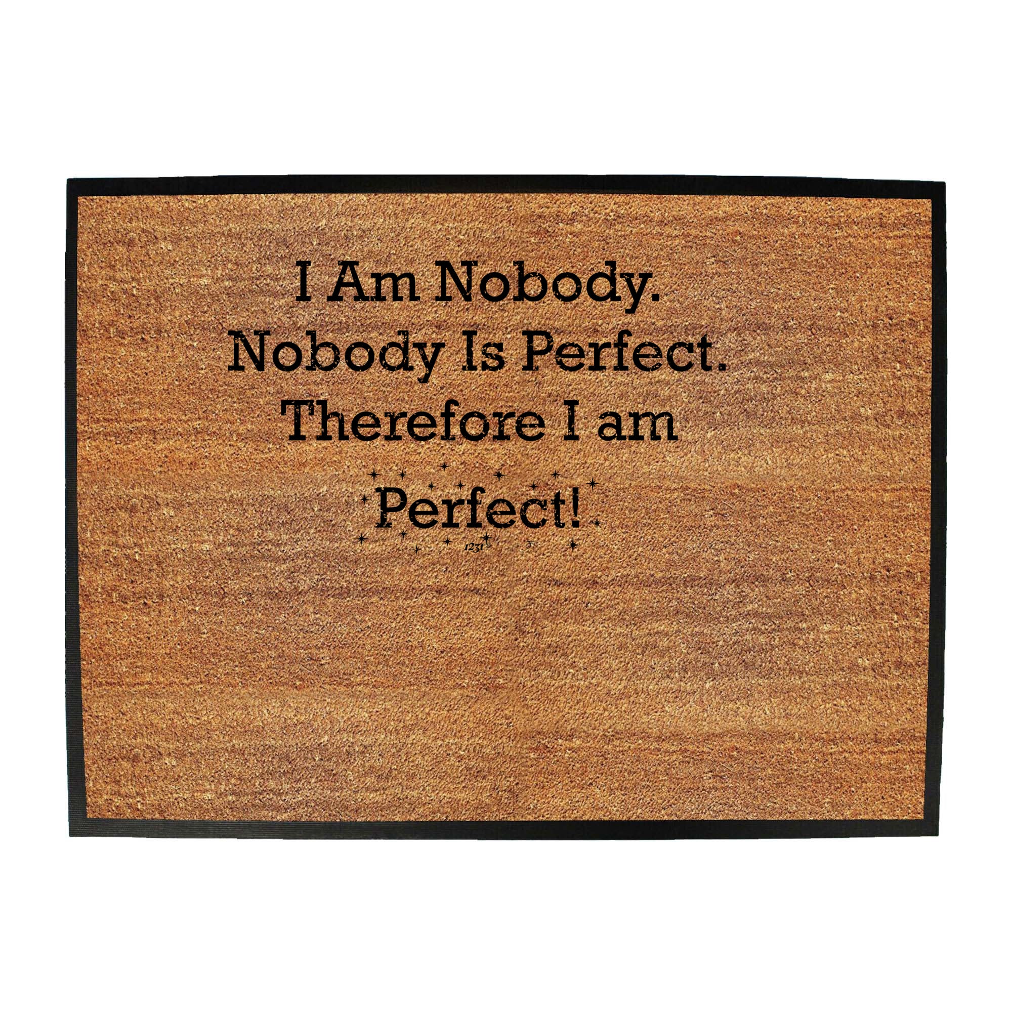 Nobody Is Perfect - Funny Novelty Doormat