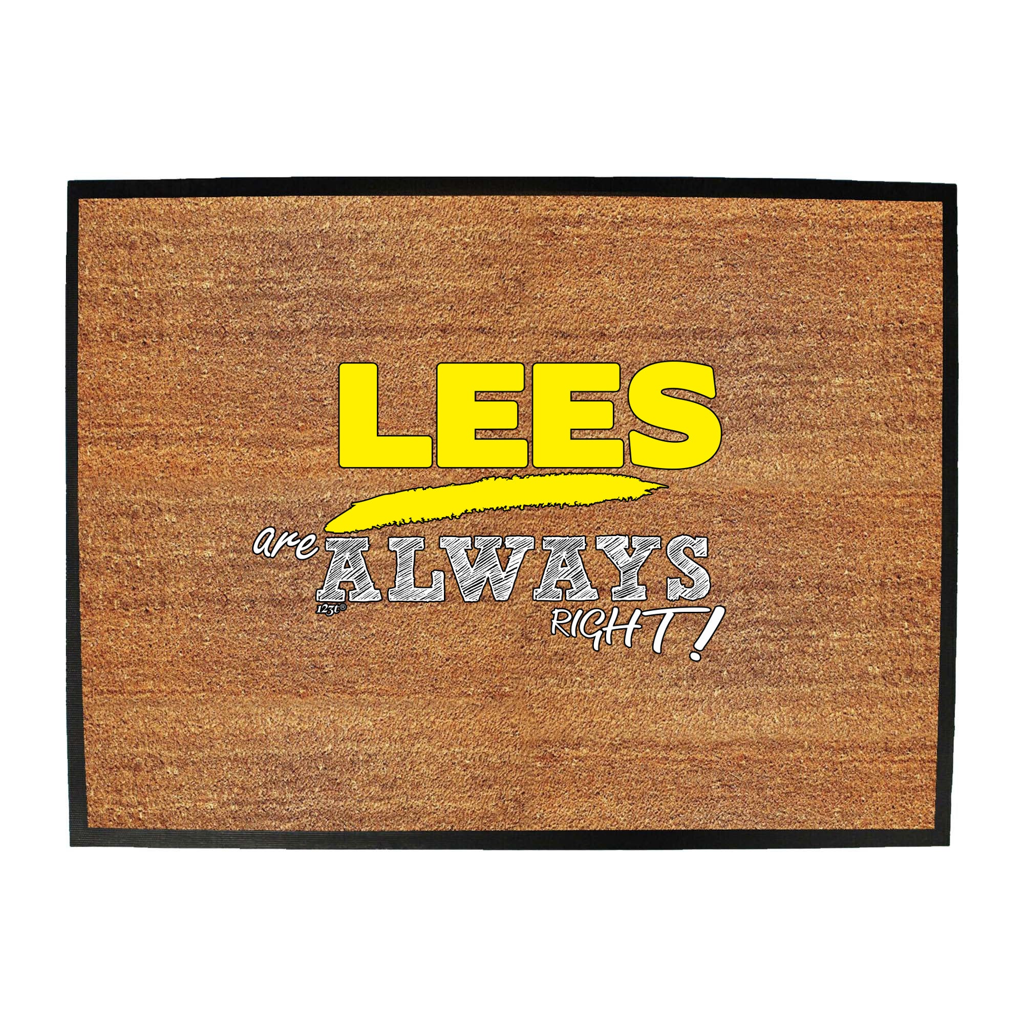 Lees Always Right - Funny Novelty Doormat