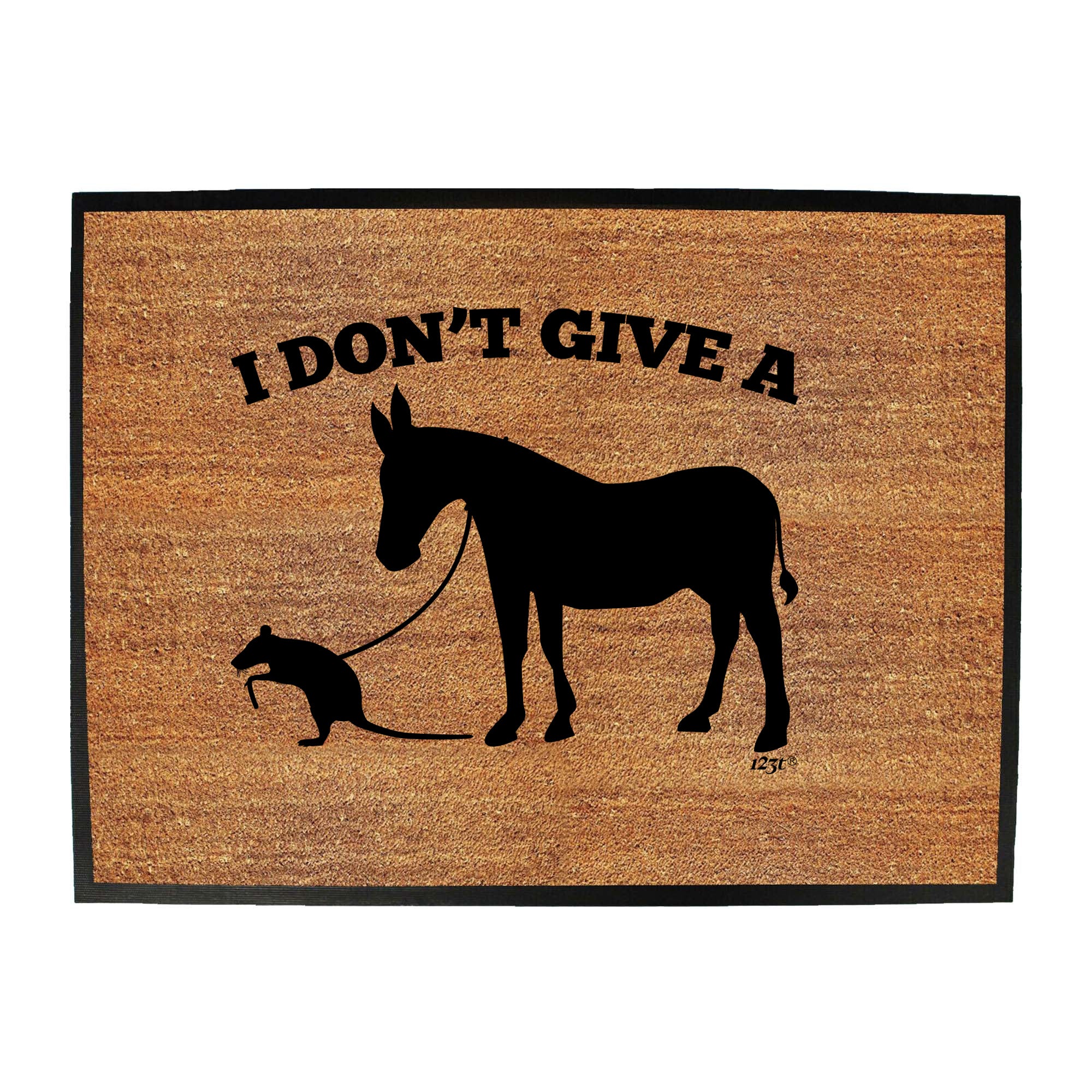 I Dont Give A - Funny Novelty Doormat