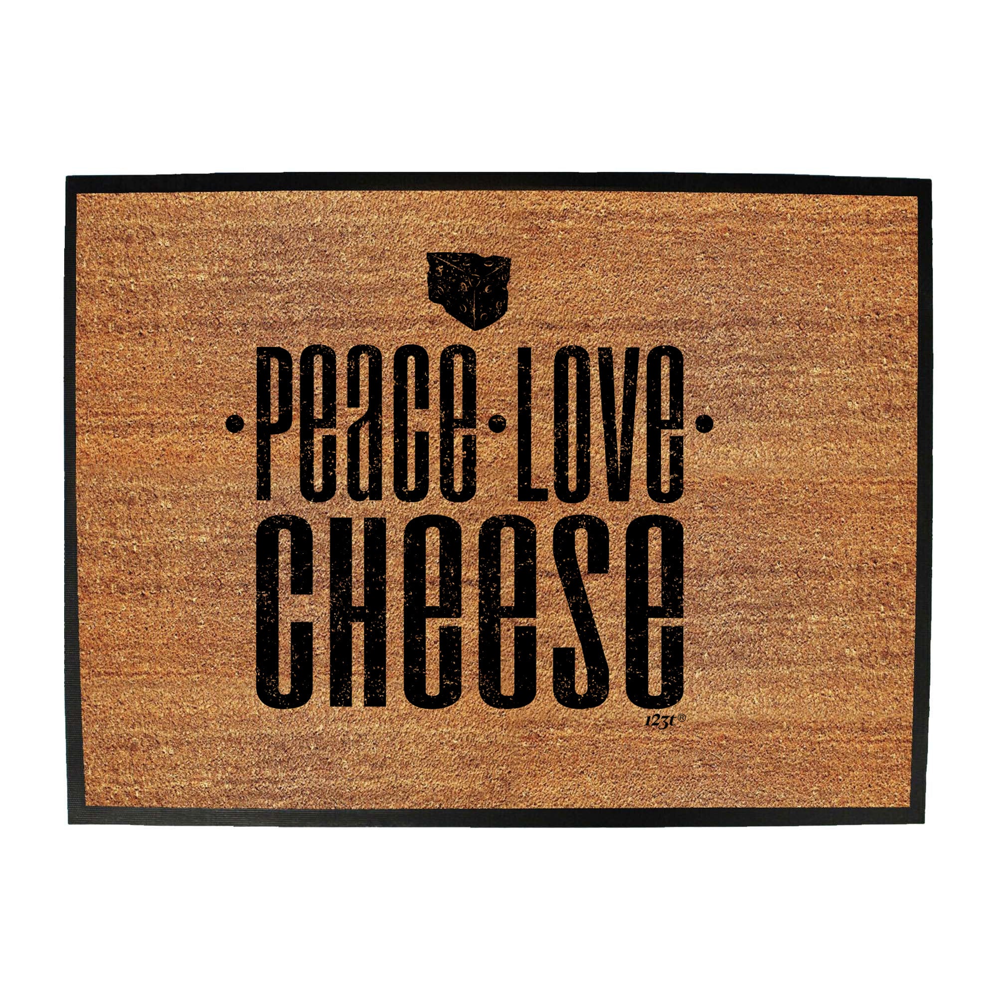 Peace Love Cheese - Funny Novelty Doormat
