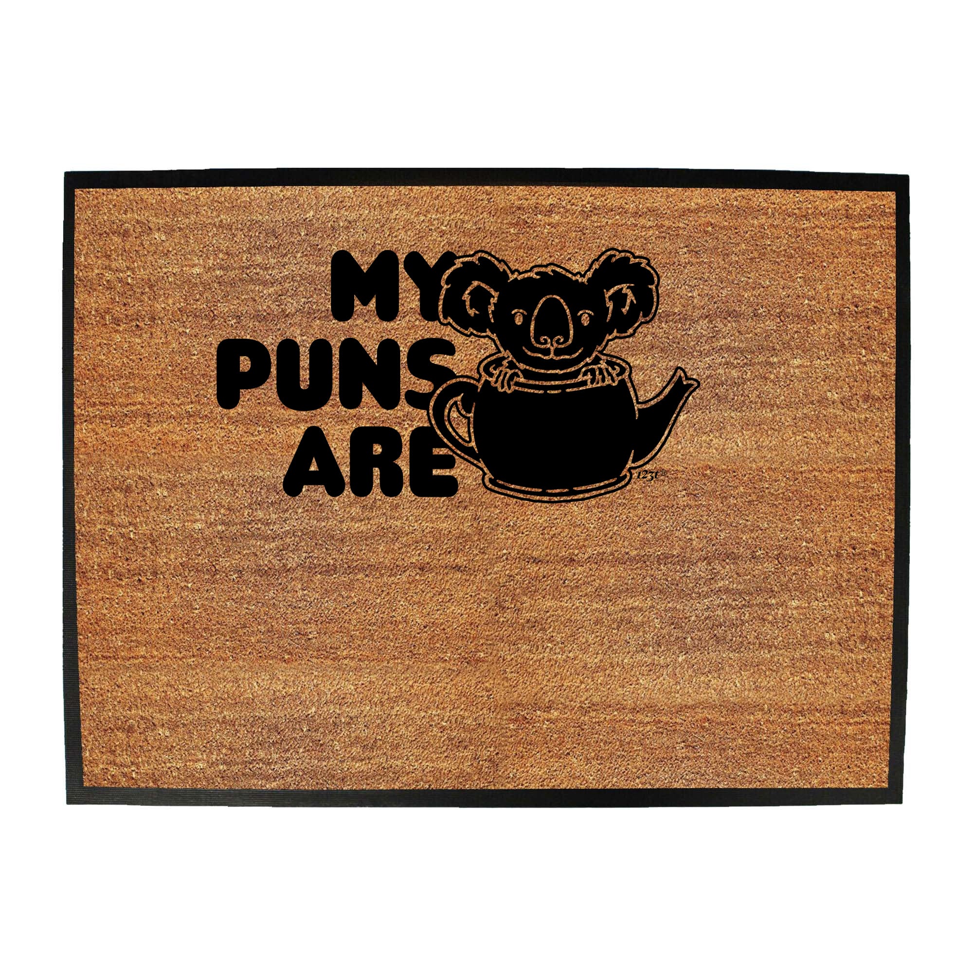 My Puns Are Koala Tea - Funny Novelty Doormat
