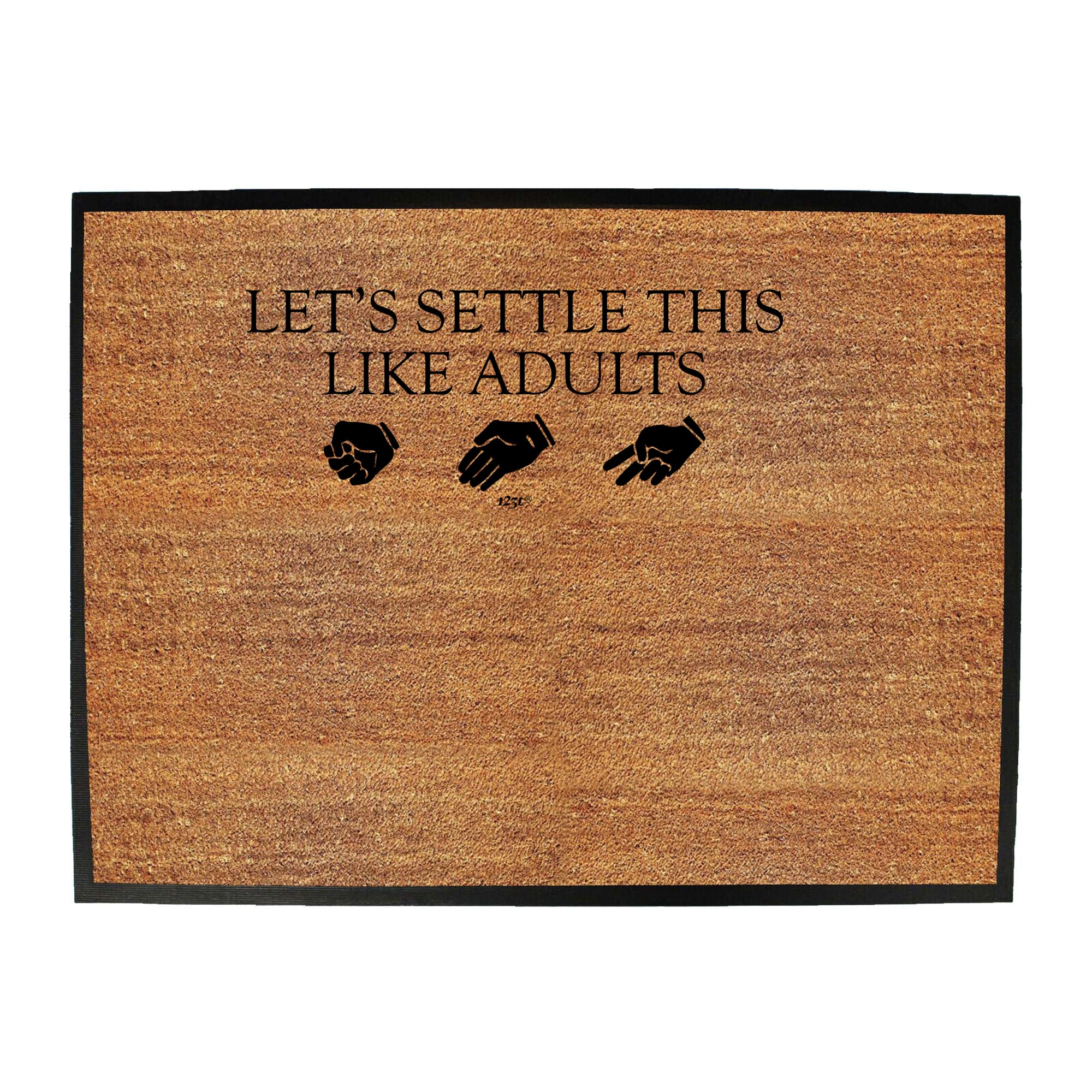 Lets Settle This Like Adults Rock Paper Scissors - Funny Novelty Doormat