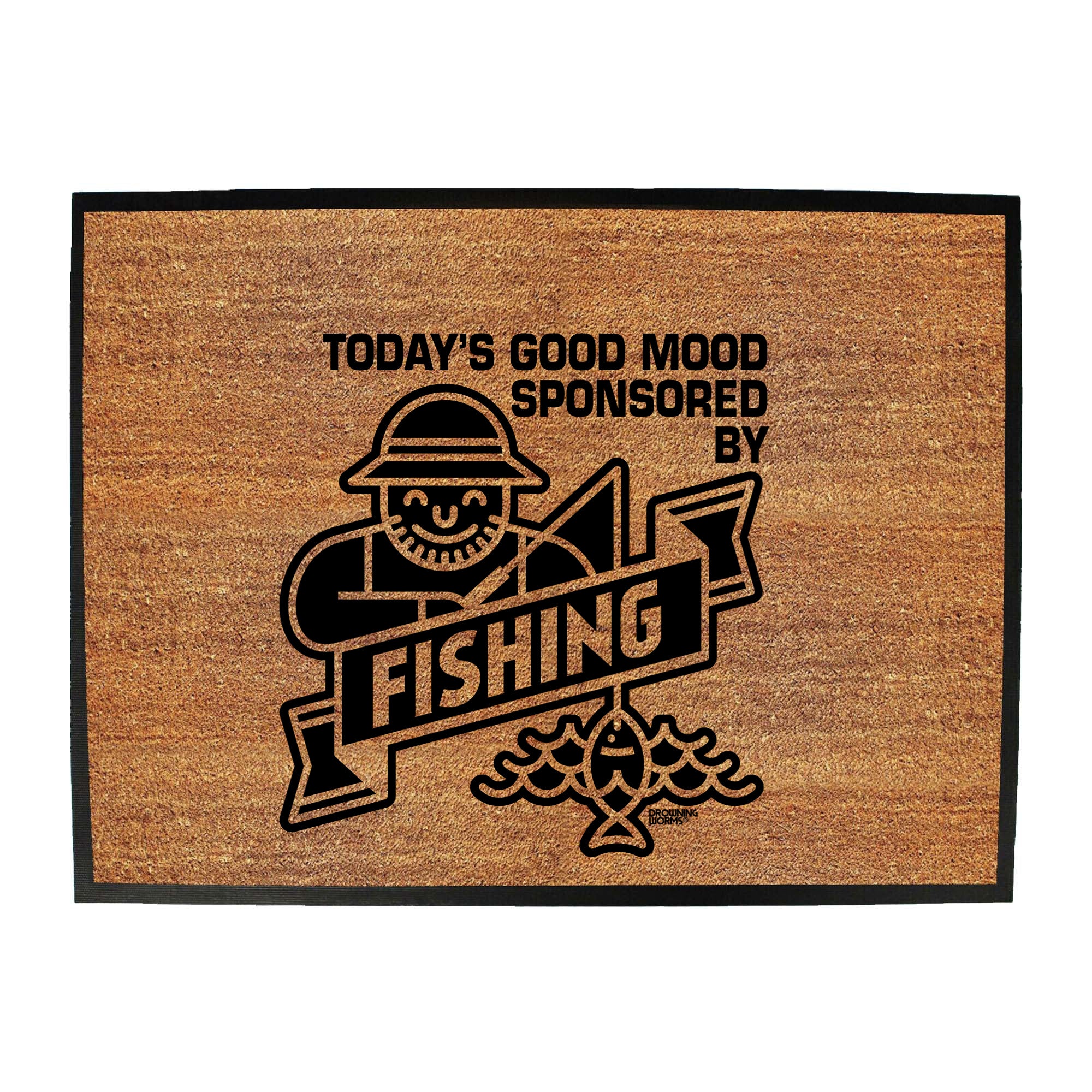 Dw Todays Good Mood Sponsered By Fishing - Funny Novelty Doormat